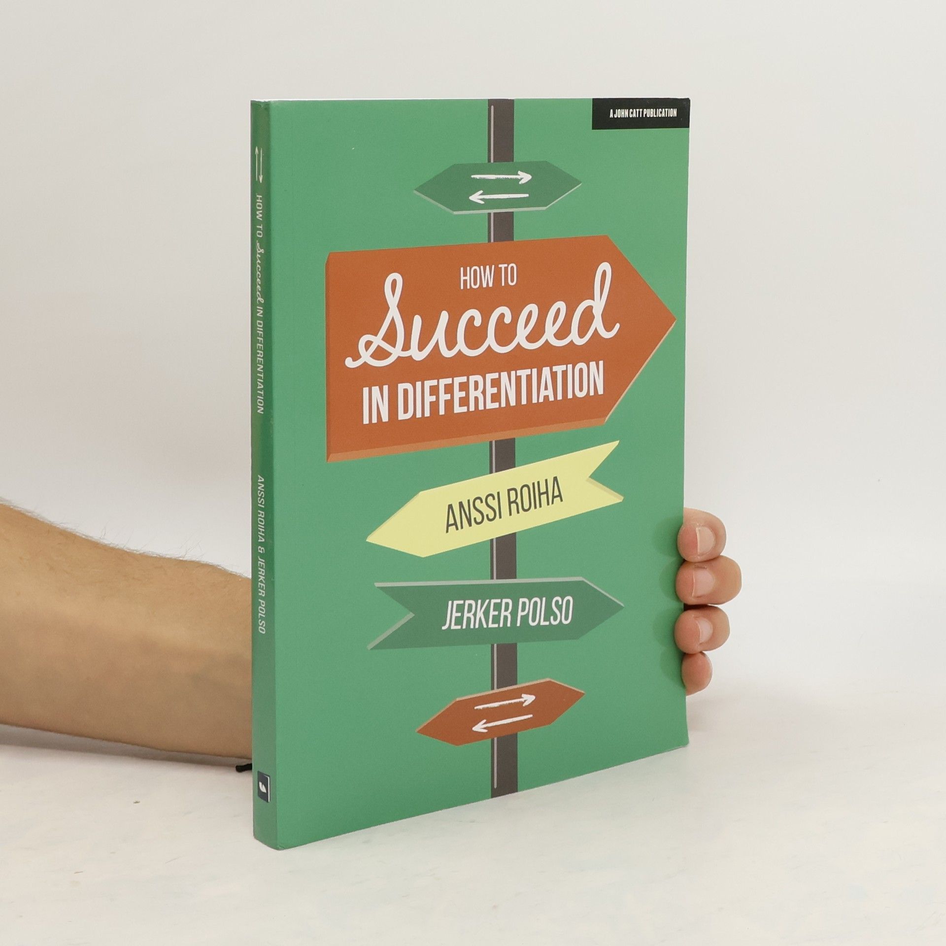 Anssi Roiha How to Succeed in Differentiation