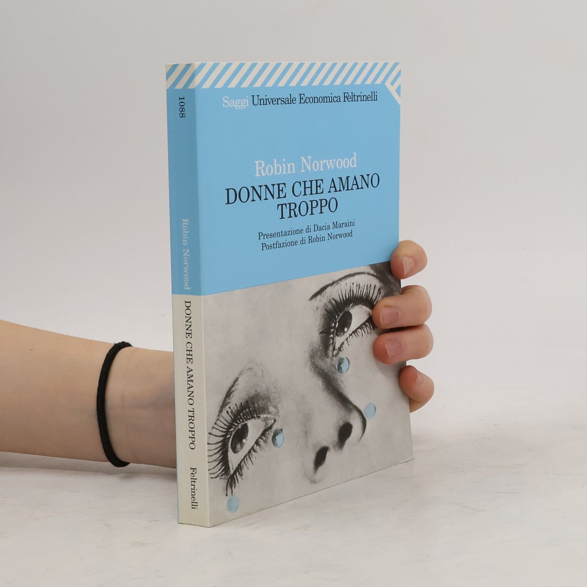 Robin Norwood Donne che amano troppo