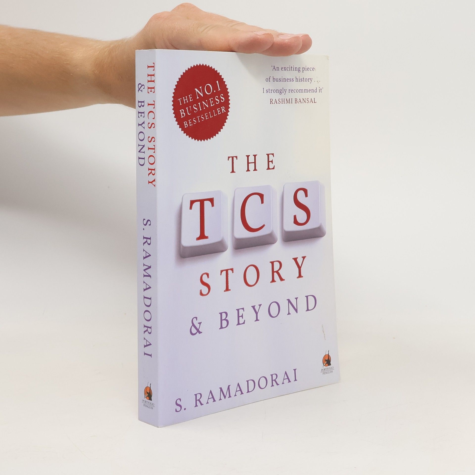 S. Ramadorai The TCS Story & Beyond