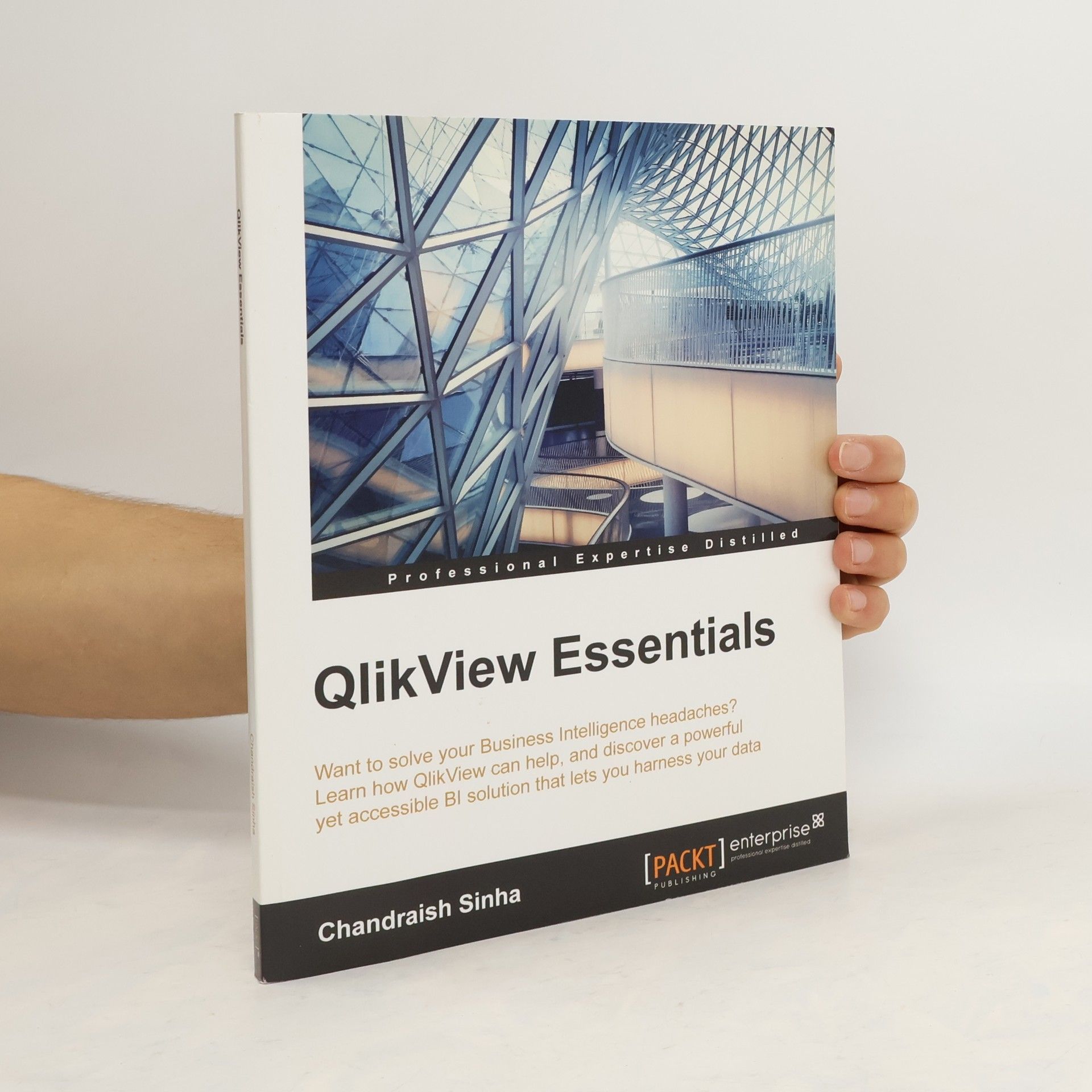 Chandraish Sinha QlikView Essentials