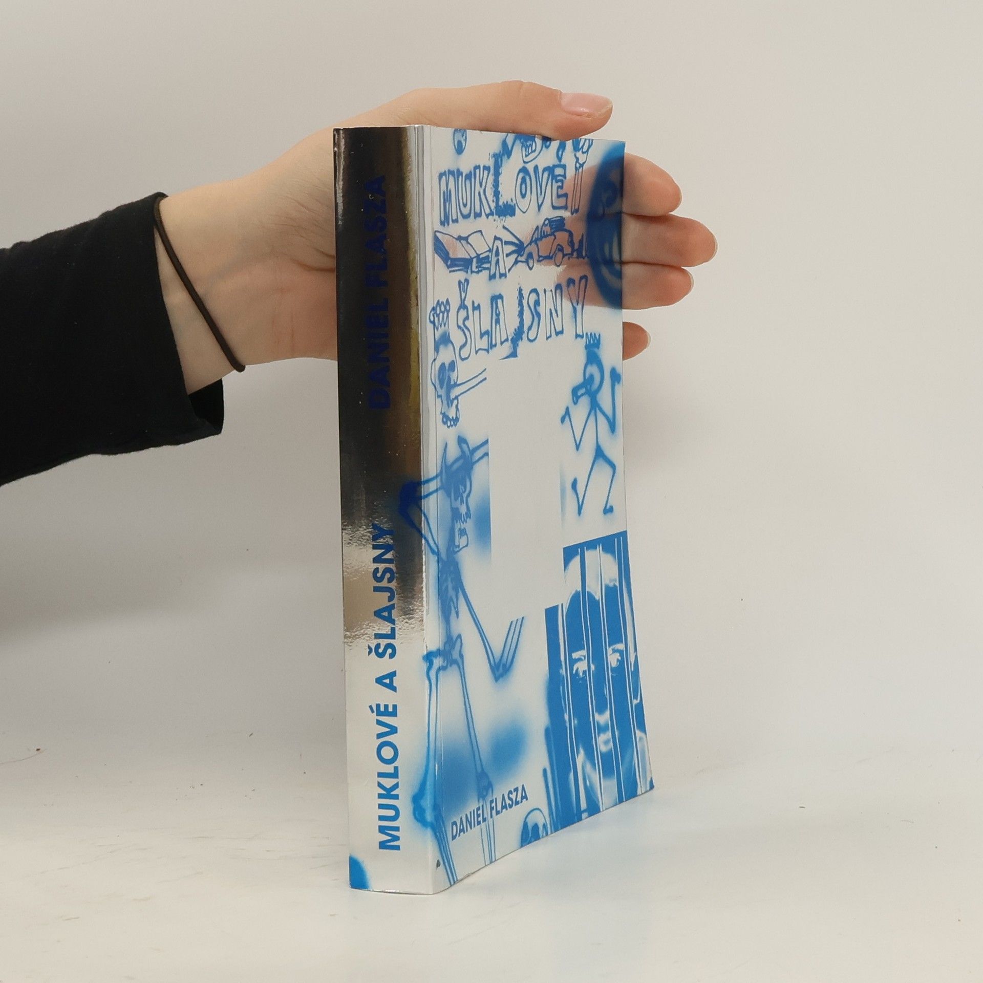 Daniel Flasza Muklové a Šlajsny