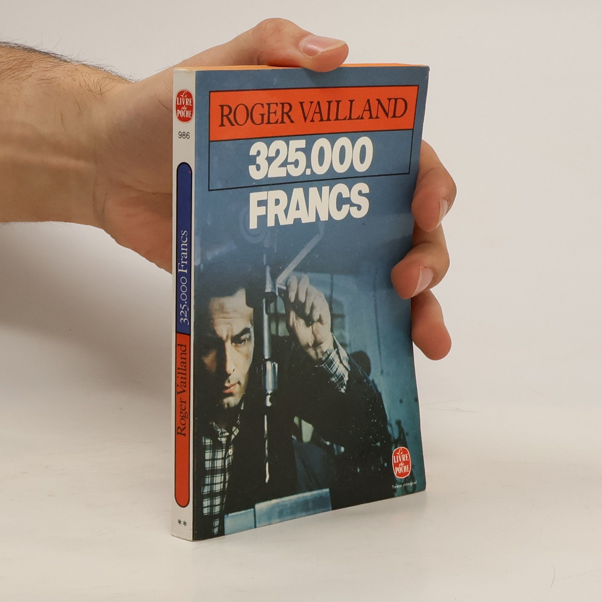 Roger Vailland Le Livre de Poche: 325.000 francs - Texte intégral