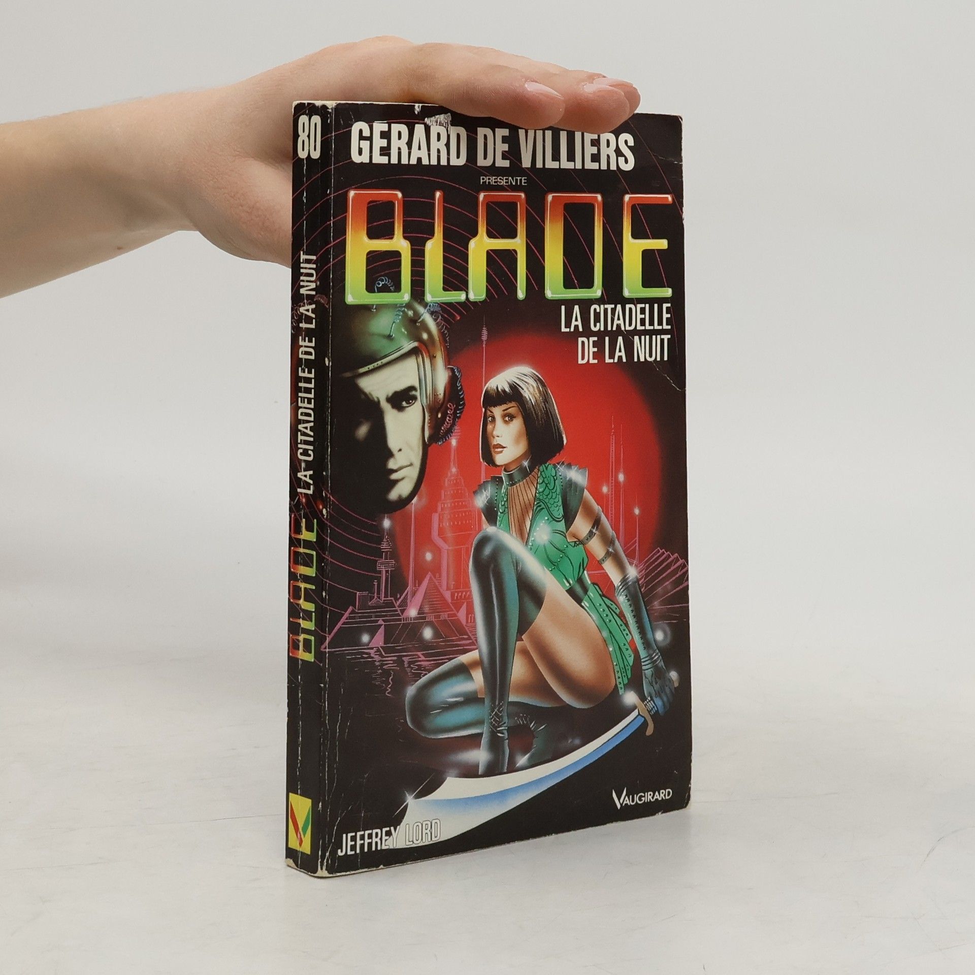 Jeffrey Lord Blade - 80: La citadelle de la nuit