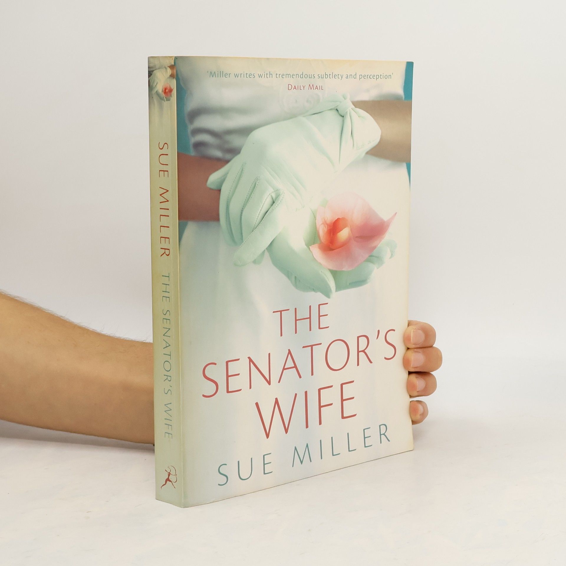 Sue Miller The Senator's Wife