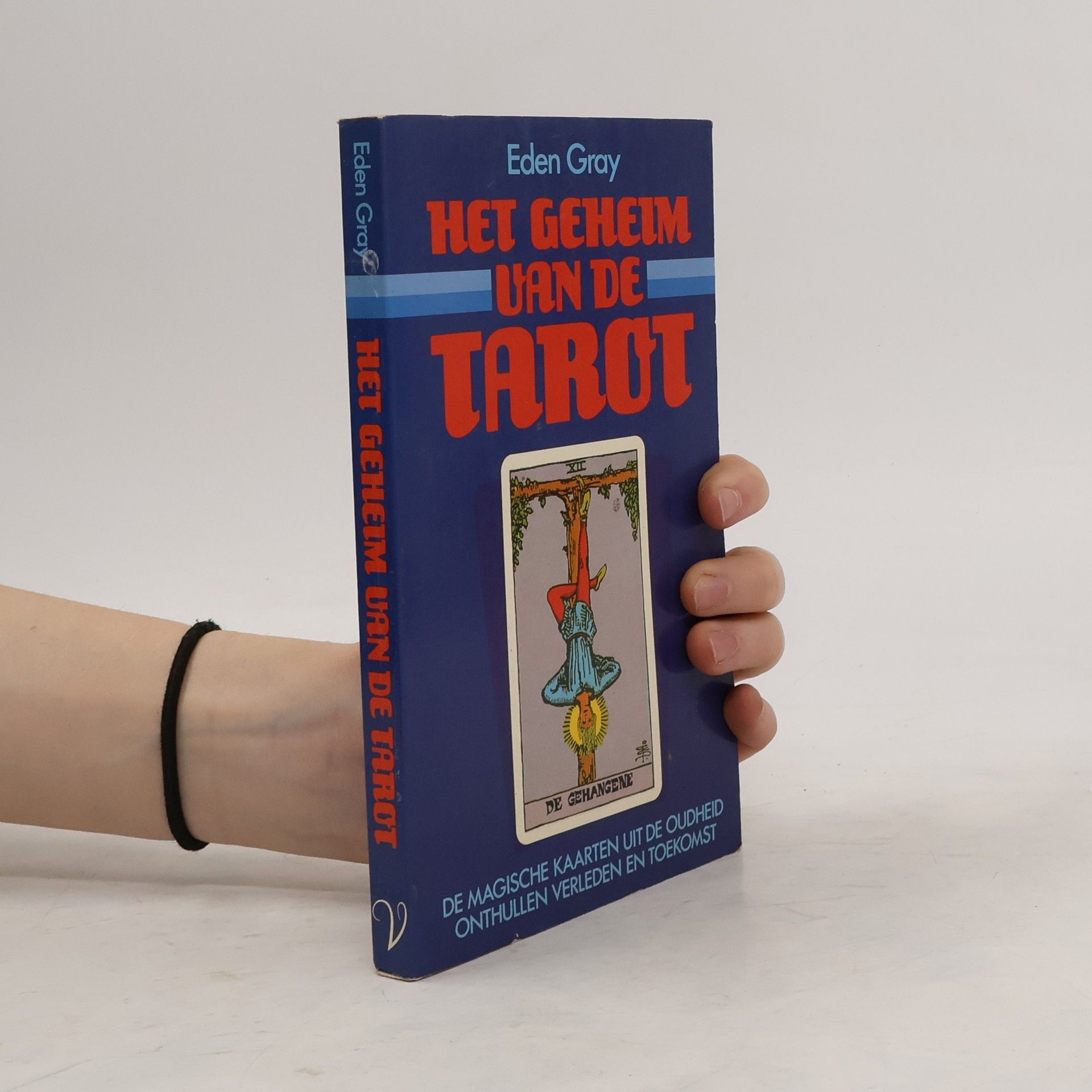 Eden Gray Het Geheim van de Tarot