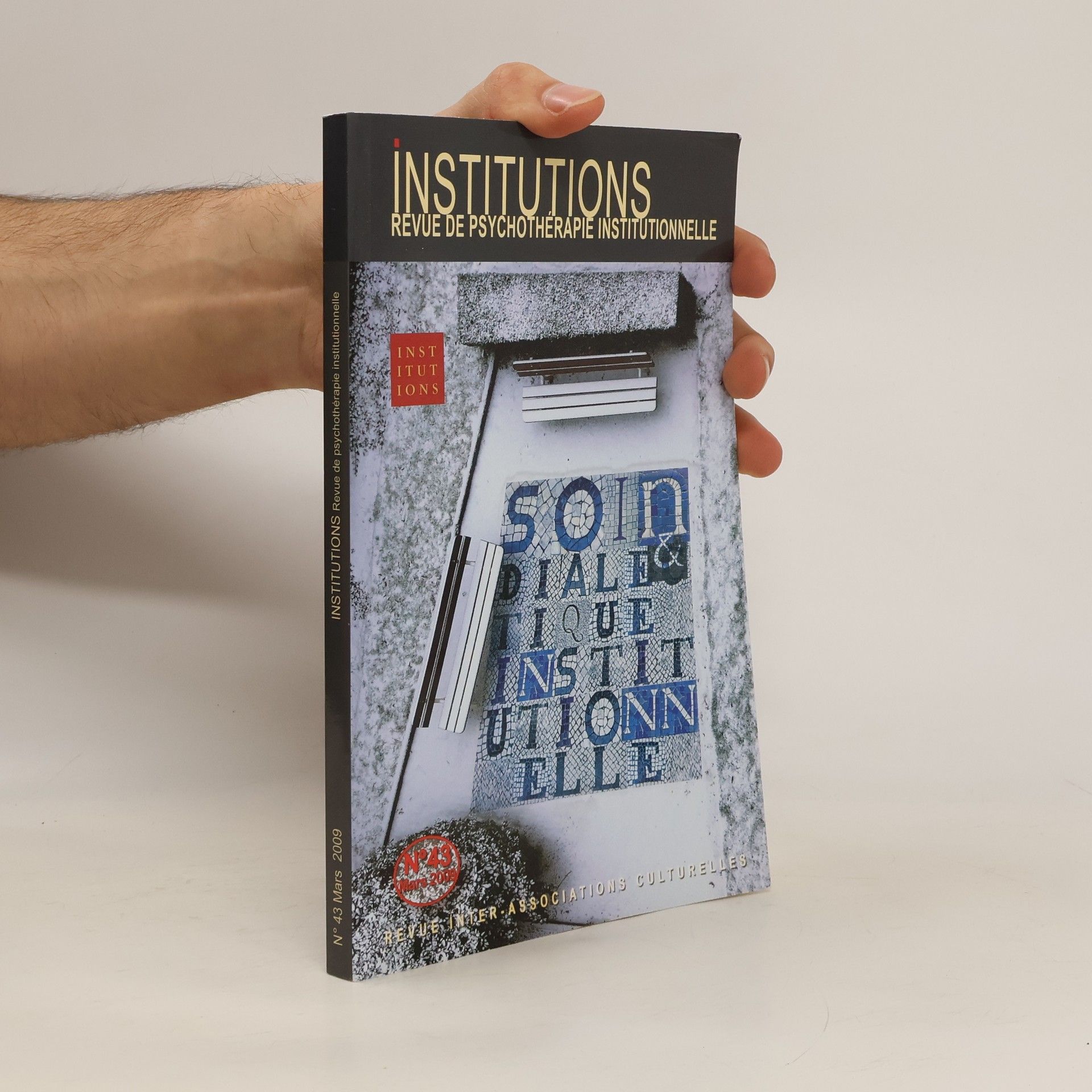 Auteurscollectief Institutions revue de psychotherapie institutionnelle