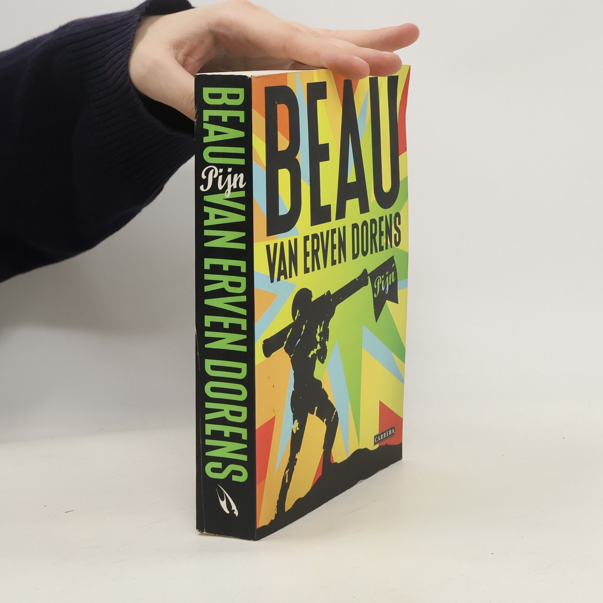 Beau van Erven Dorens Pijn