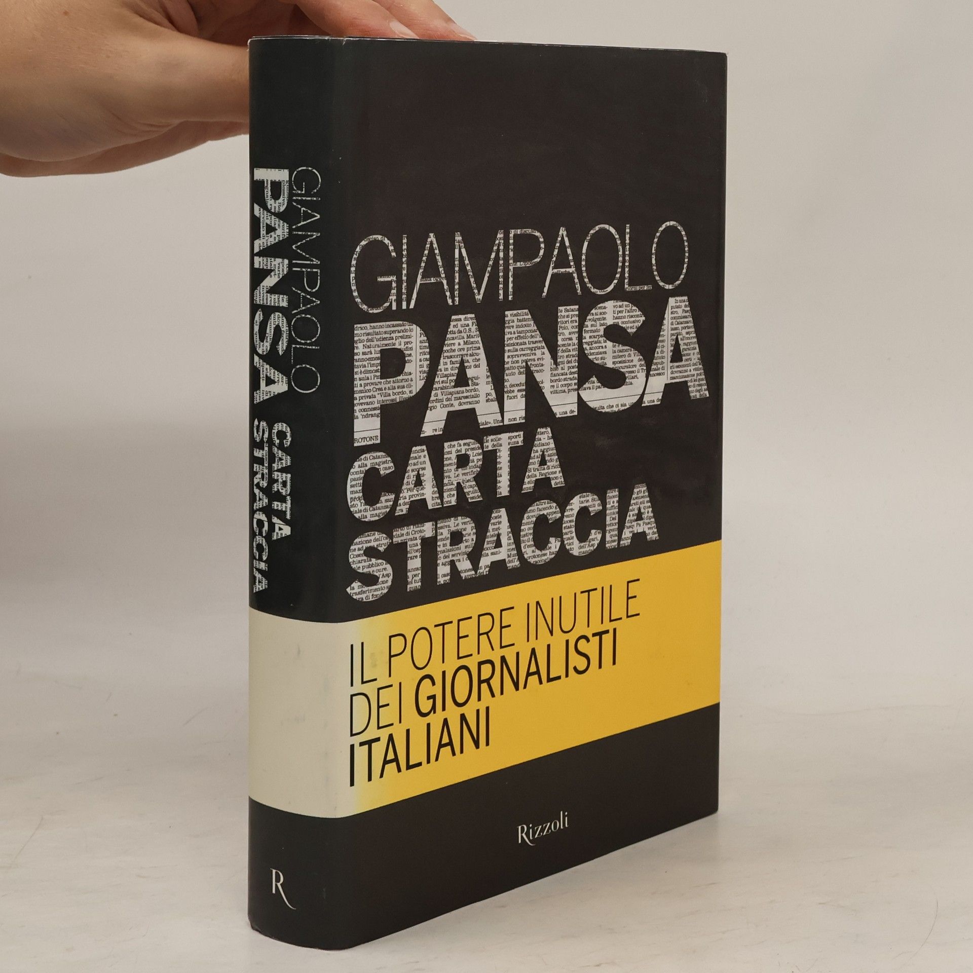 Giampaolo Pansa Carta straccia. Il potere inutile dei giornalisti italiani
