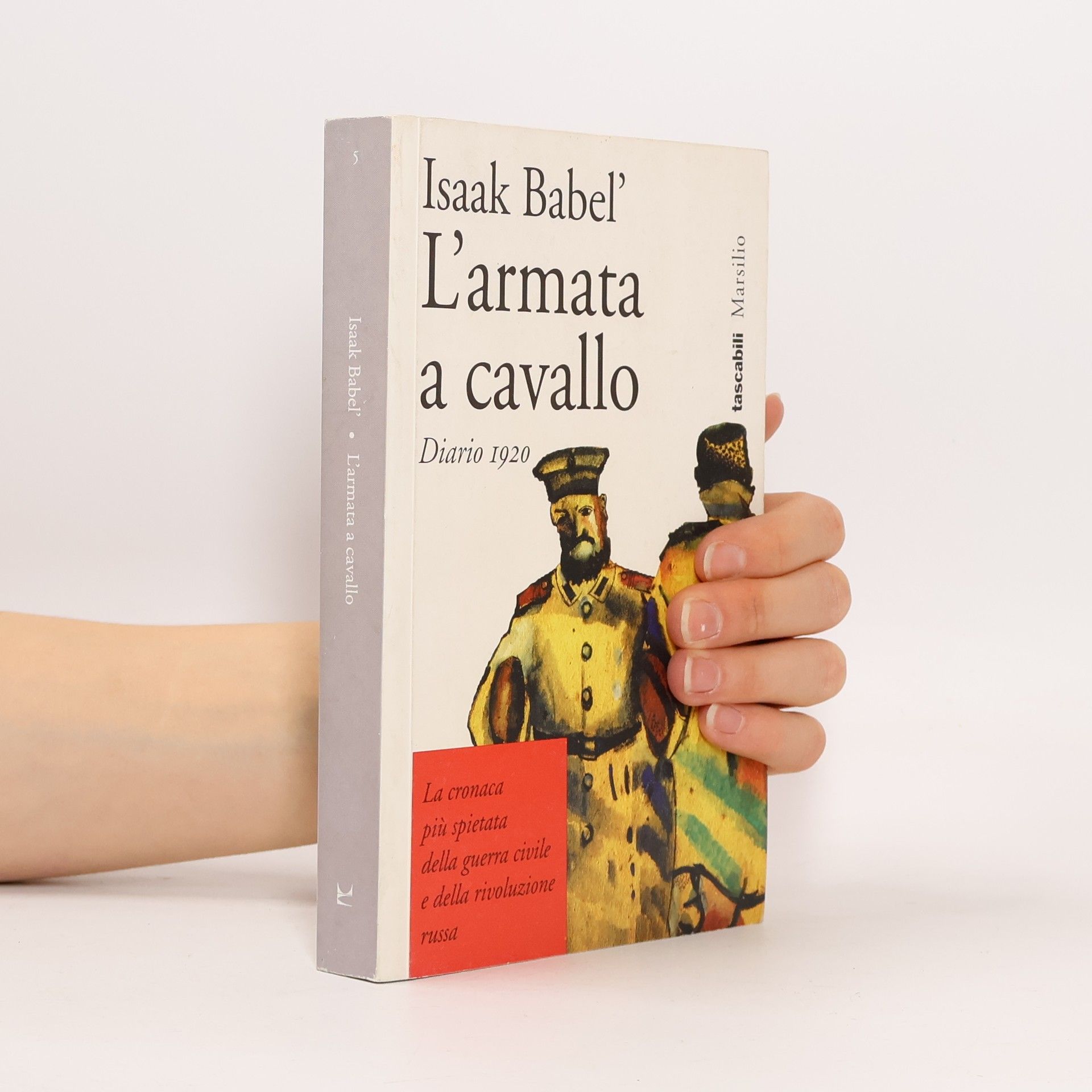 Isaak Emmanuilovich Babel L'armata a cavallo. Diario 1920