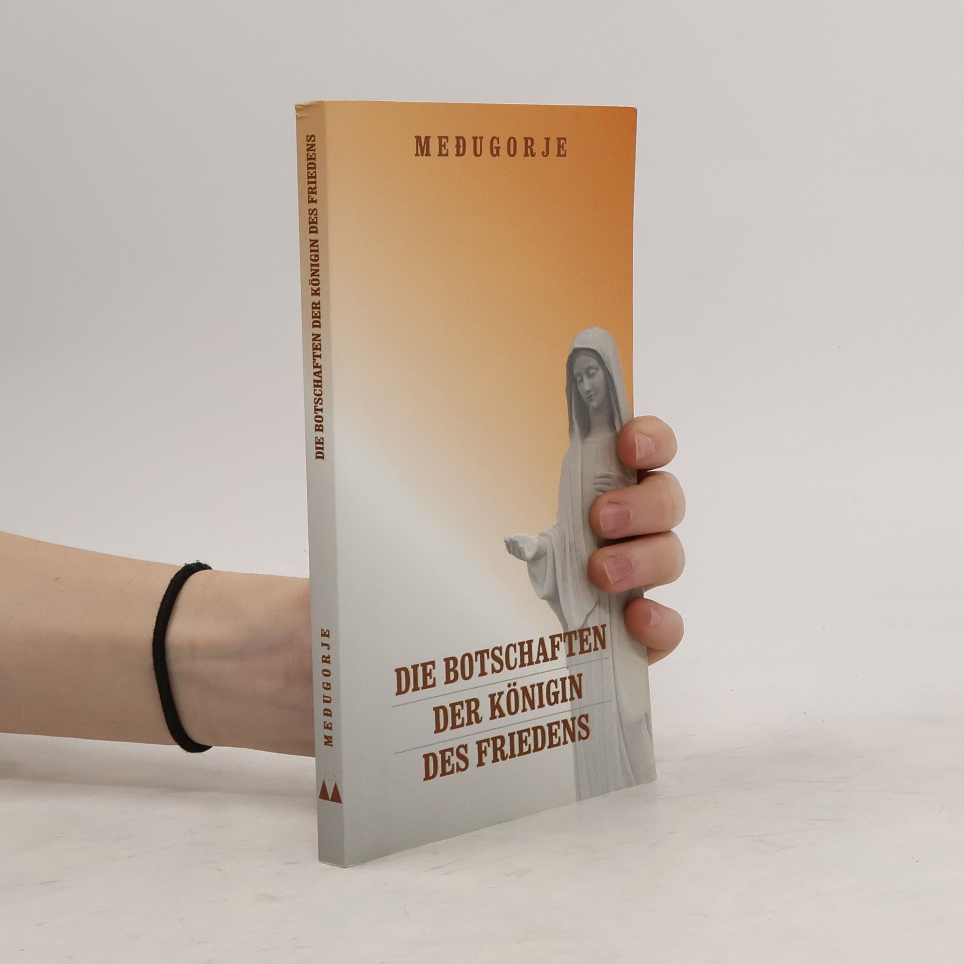 Mario Knezović Die Botschaften der Königin des Friedens