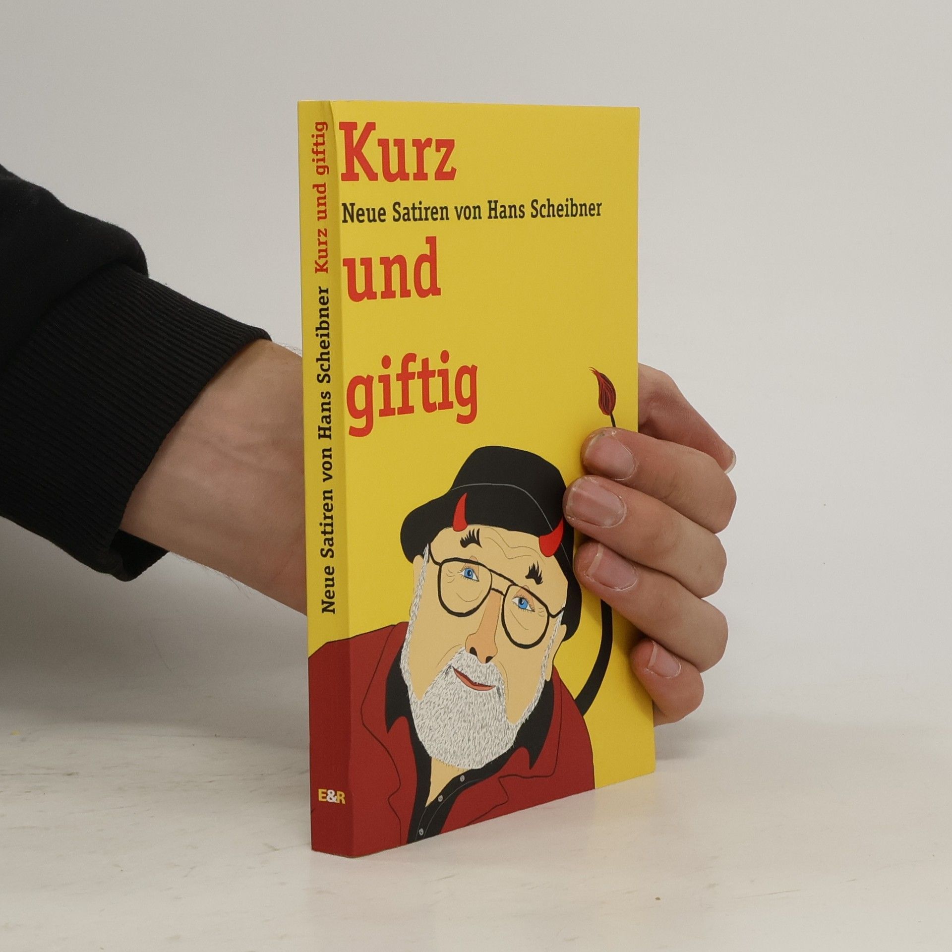 Hans Scheibner Kurz und giftig. Neue Satiren