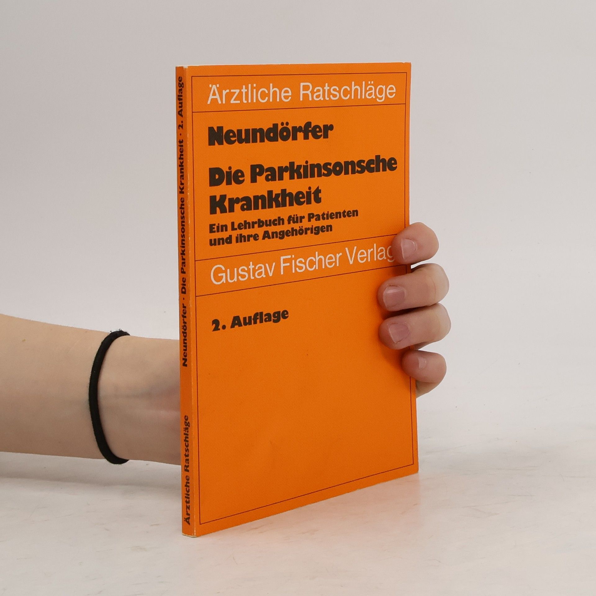 Bernhard Neundörfer Die Parkinsonsche Krankheit