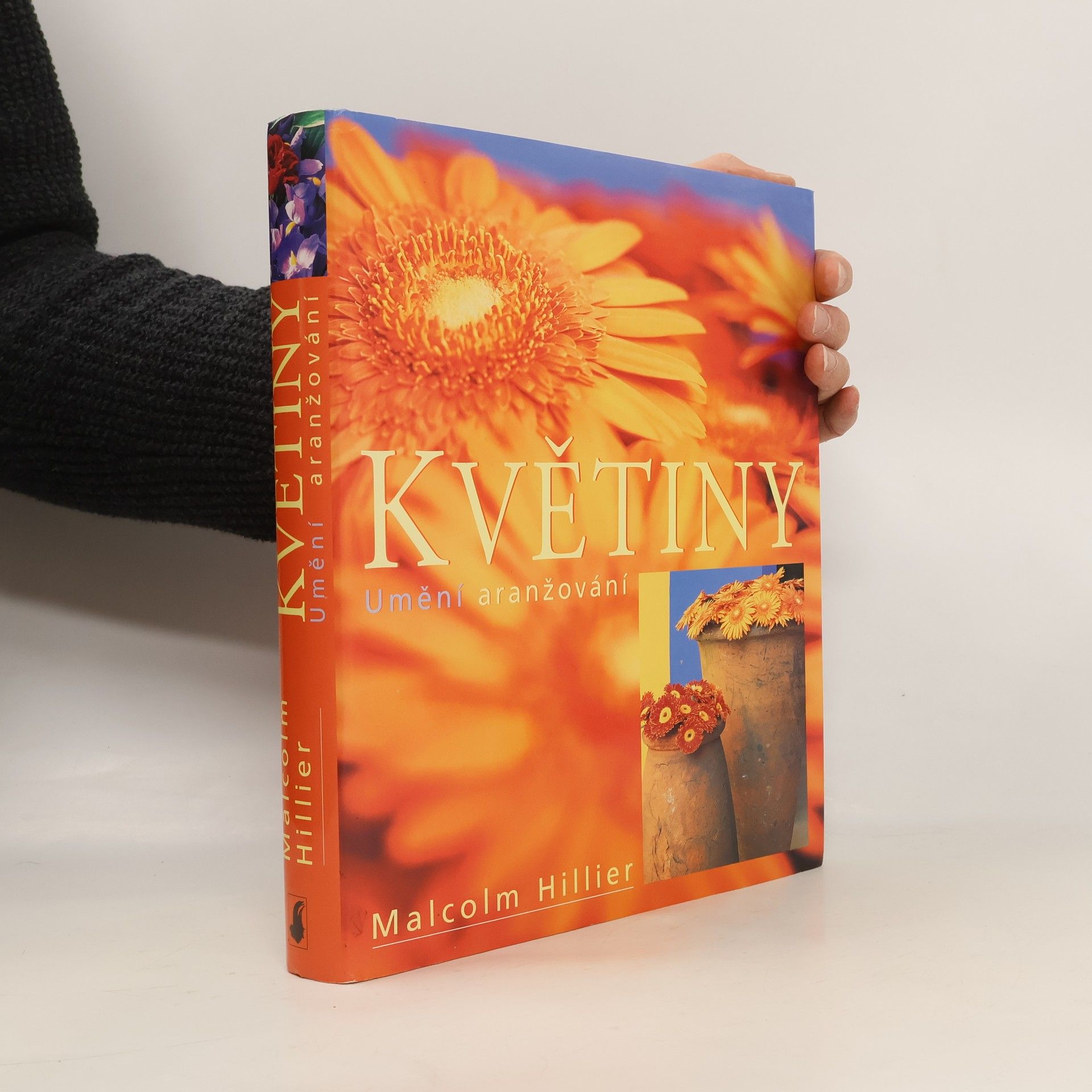 Malcolm Hillier Květiny. Umění aranžování