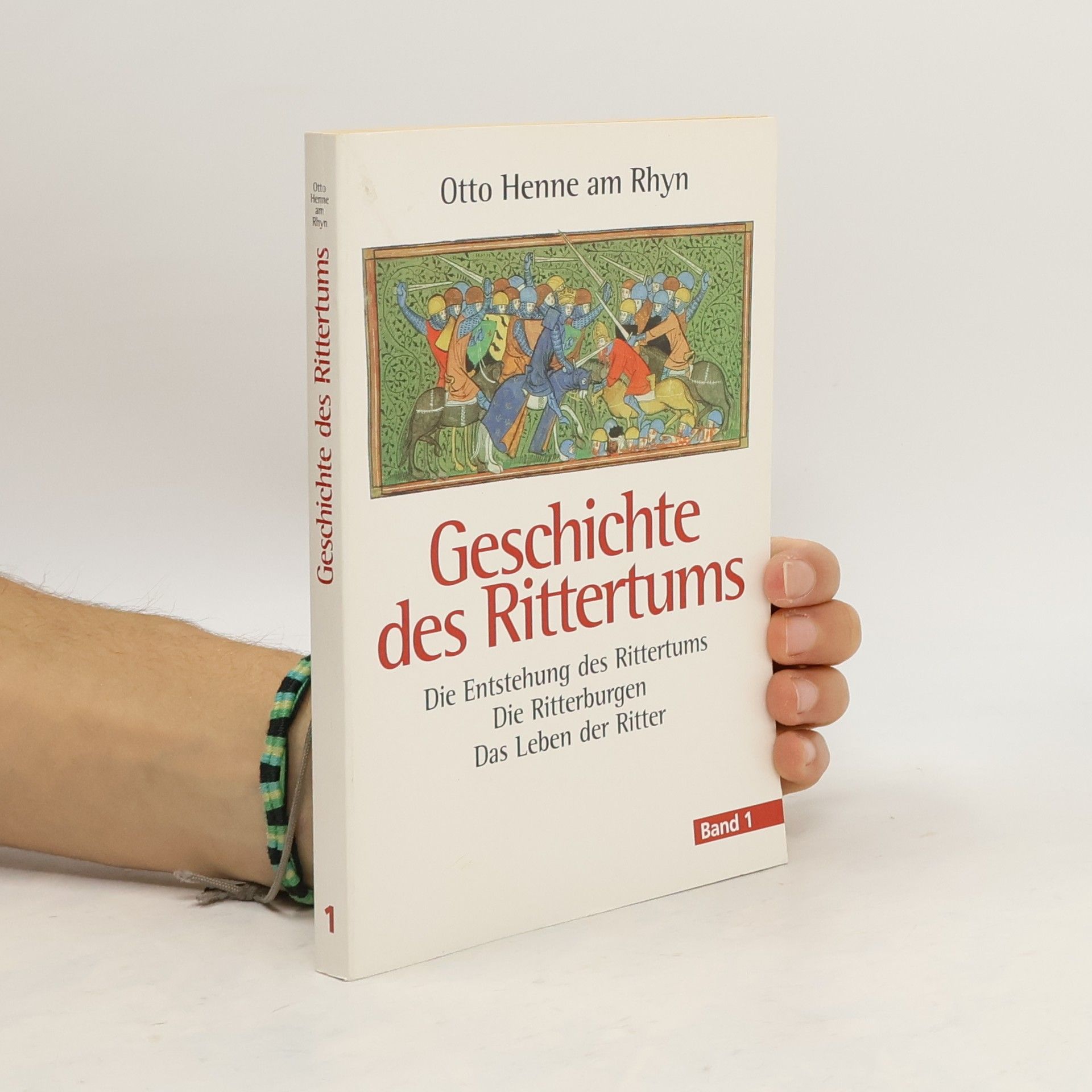 Otto Henne am Rhyn Geschichte des Rittertums. Band 1