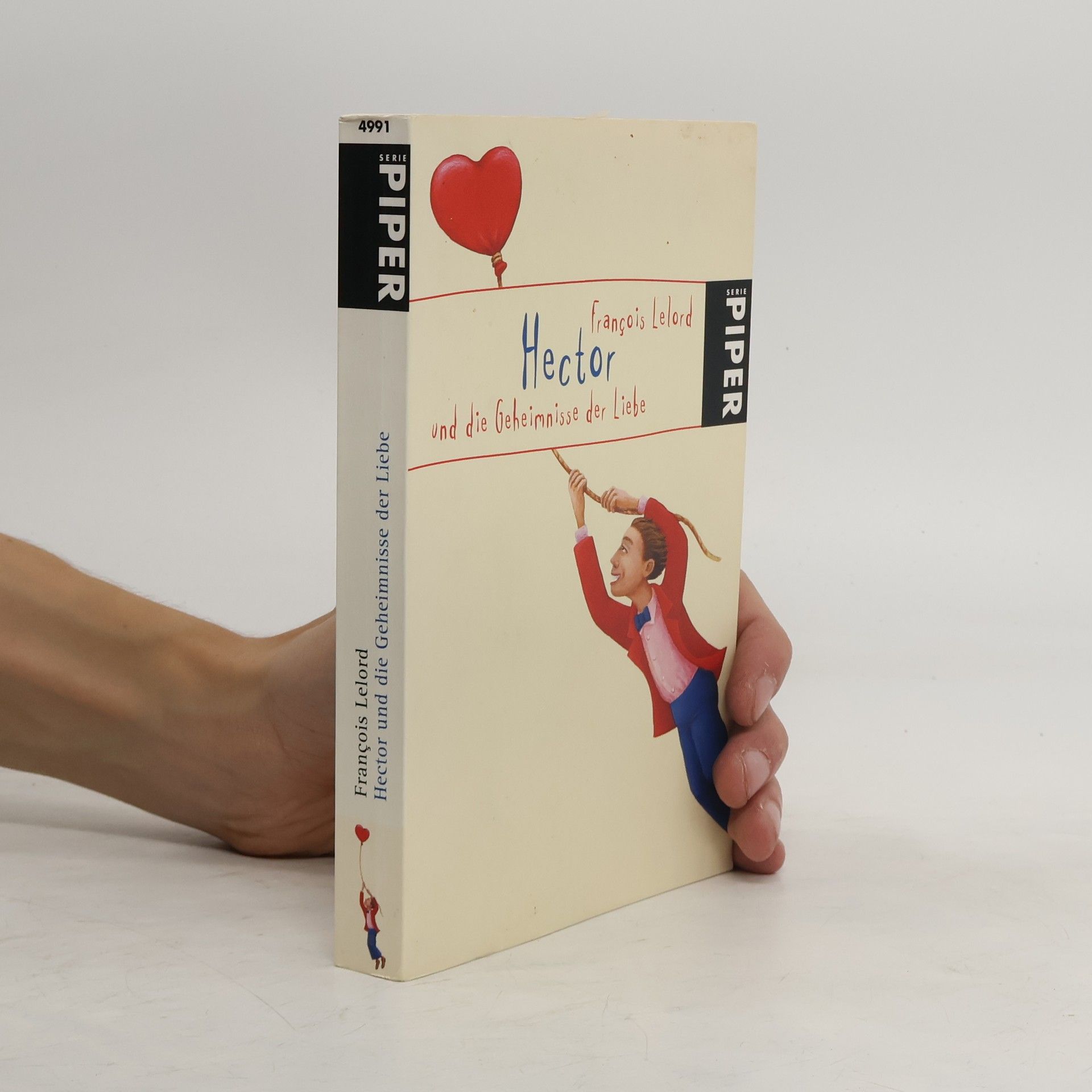 François Lelord Hector und die Geheimnisse der Liebe