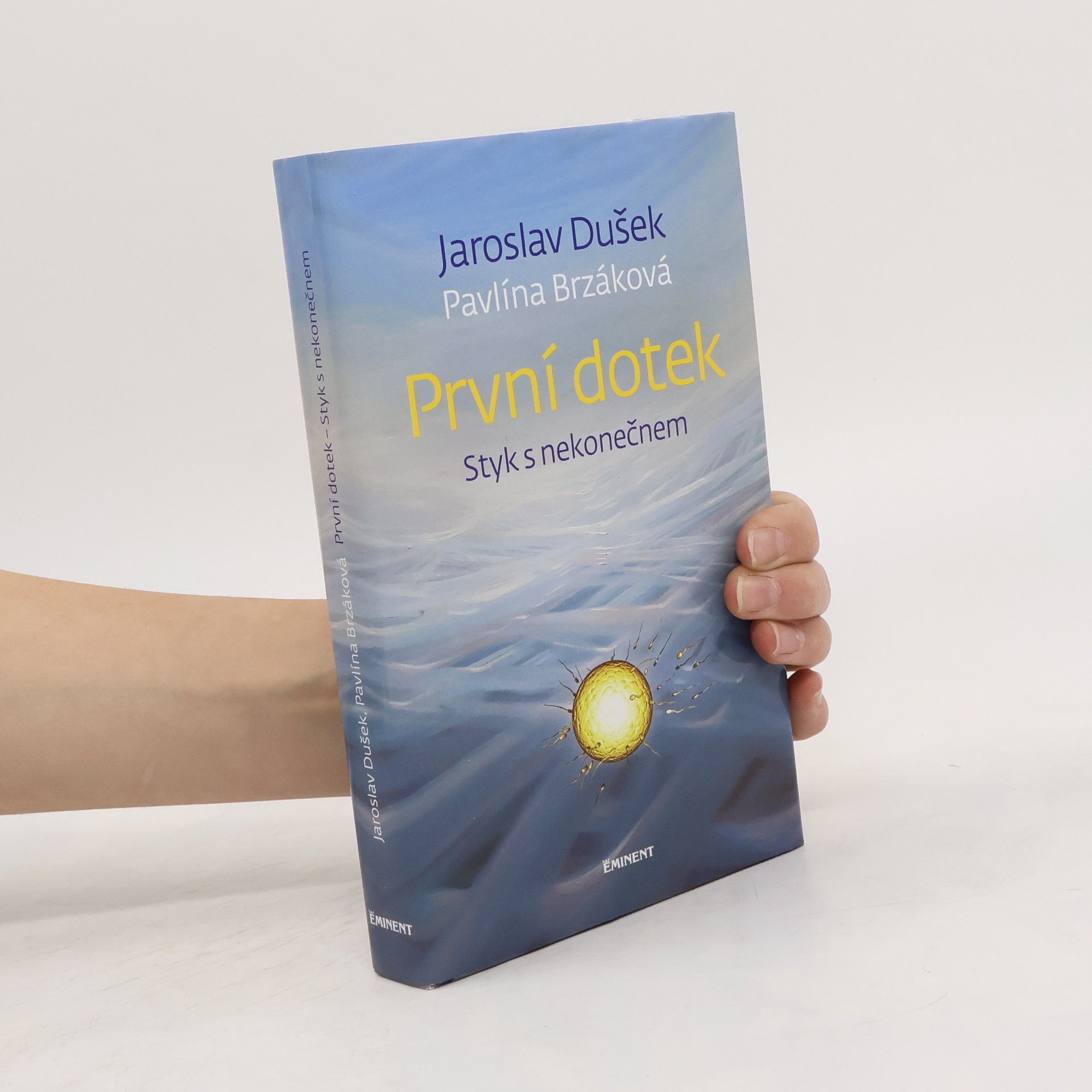 První dotek : styk s nekonečnem