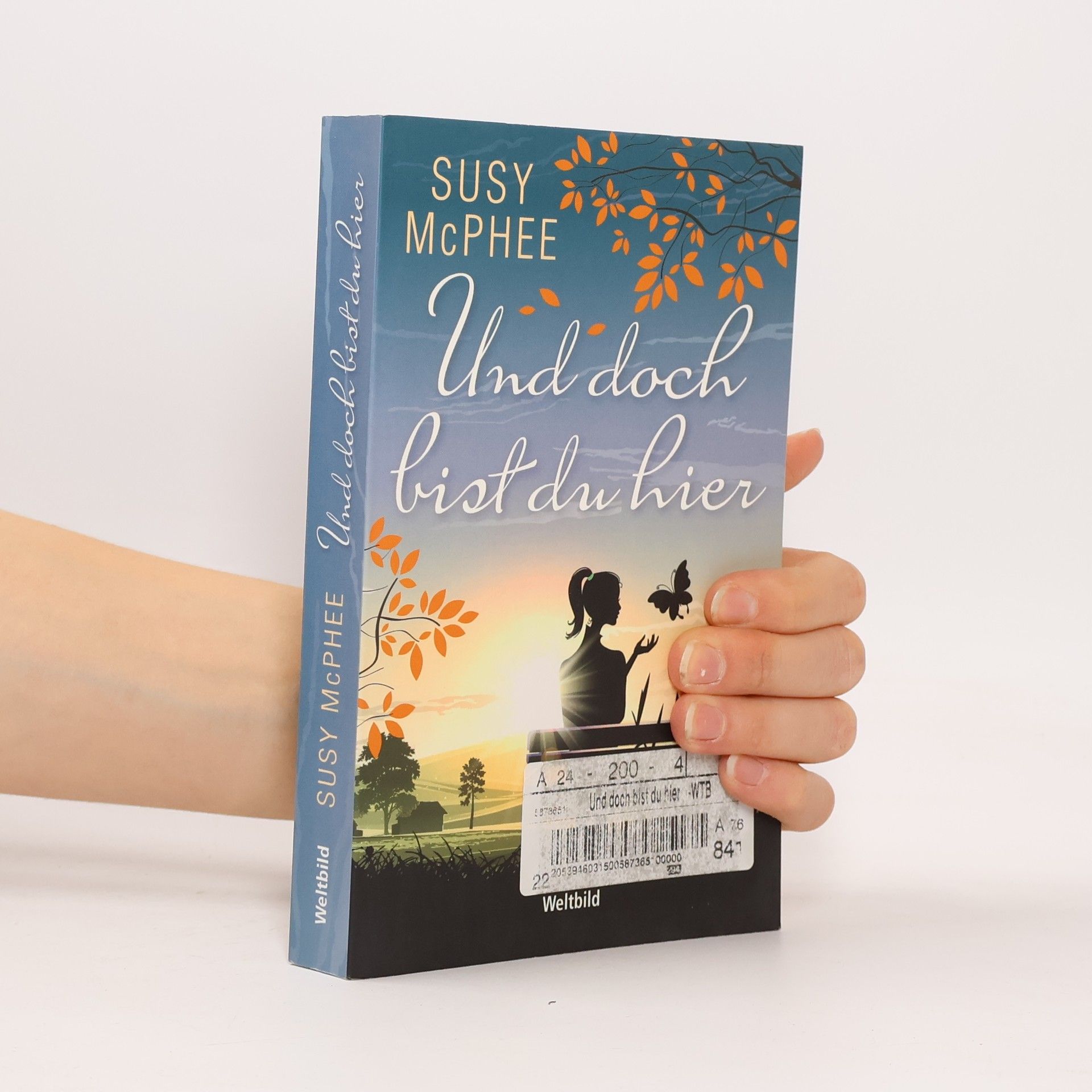 Susy McPhee Und doch bist du hier