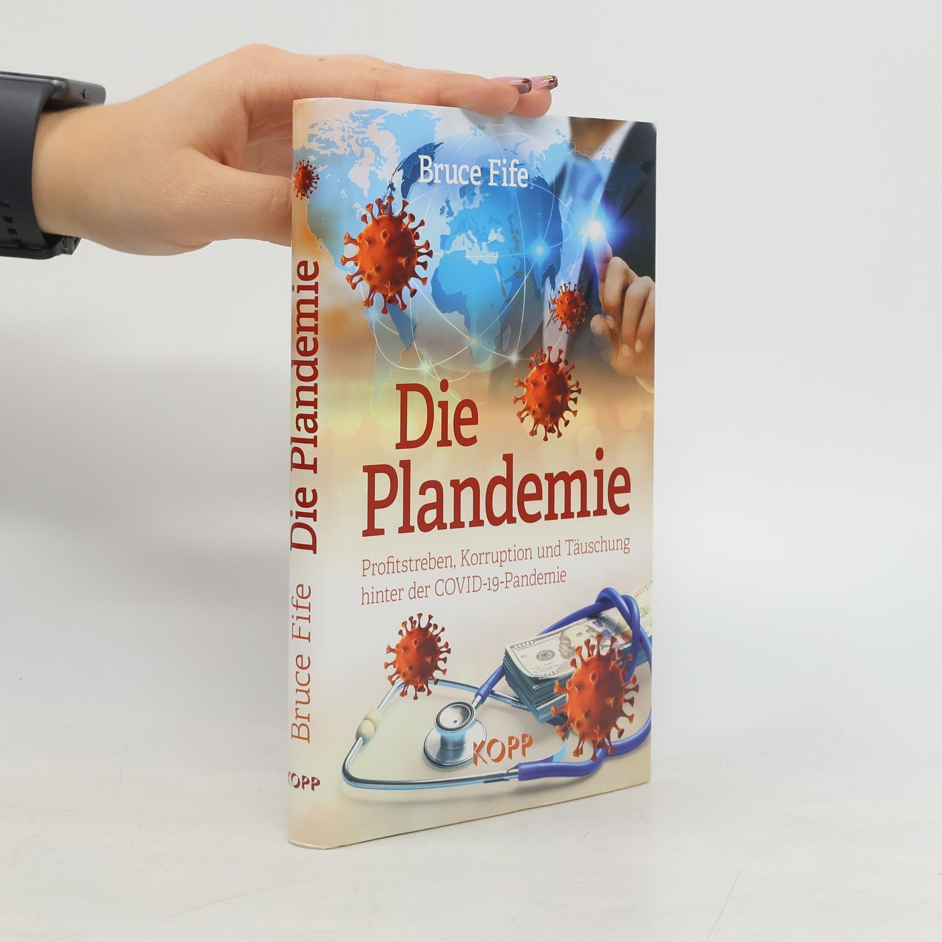 Bruce Fife Die Plandemie