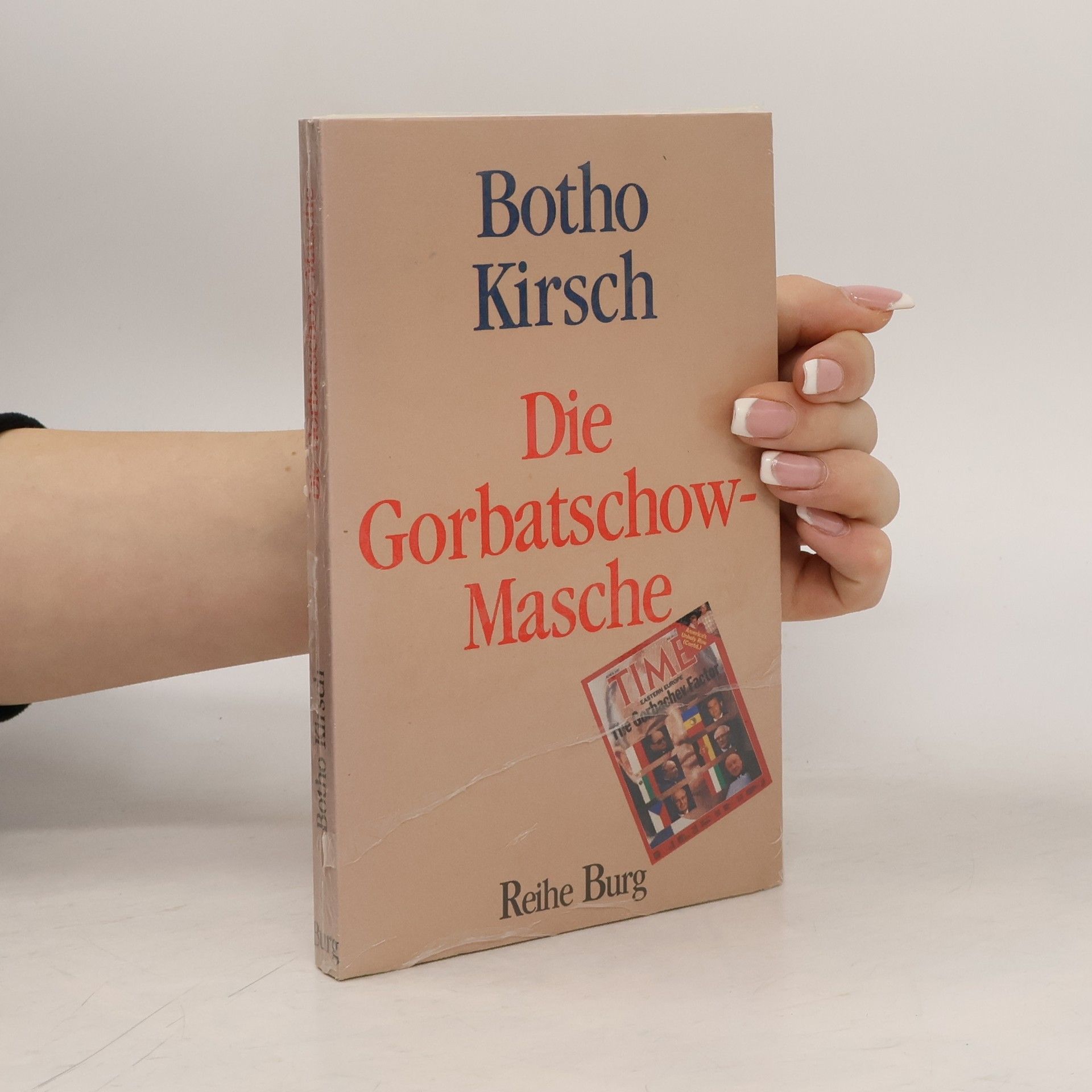 Die Gorbatschow-Masche