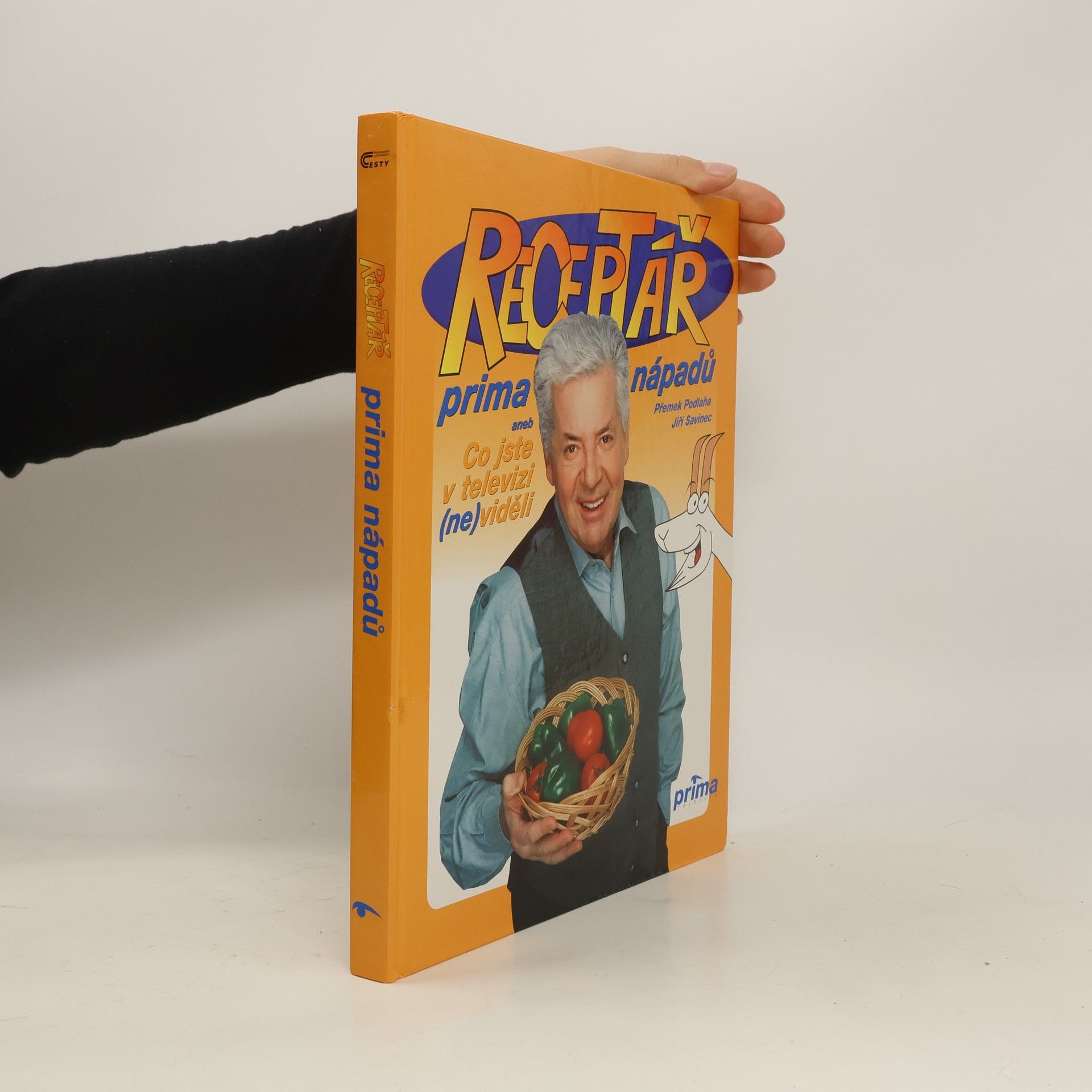 Přemek Podlaha Receptář prima nápadů aneb Co jste v televizi (ne)viděli