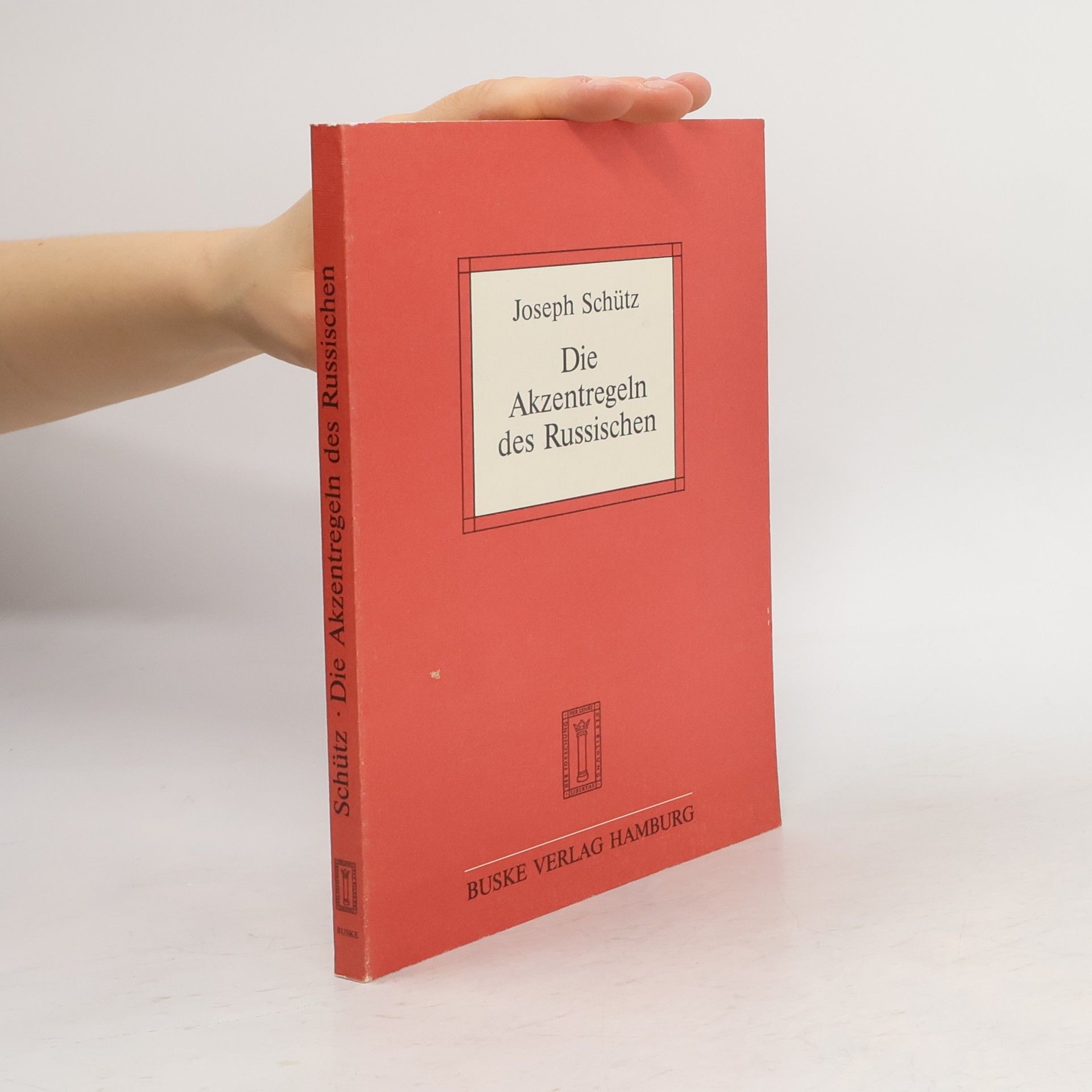 Joseph Schütz Die Akzentregeln des Russischen
