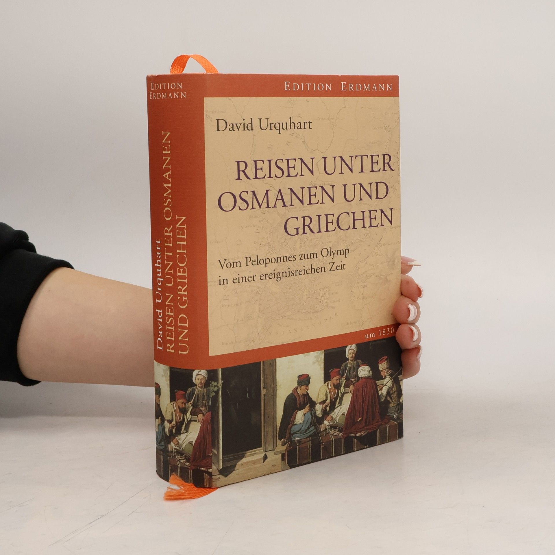 David Urquhart Reisen unter Osmanen und Griechen
