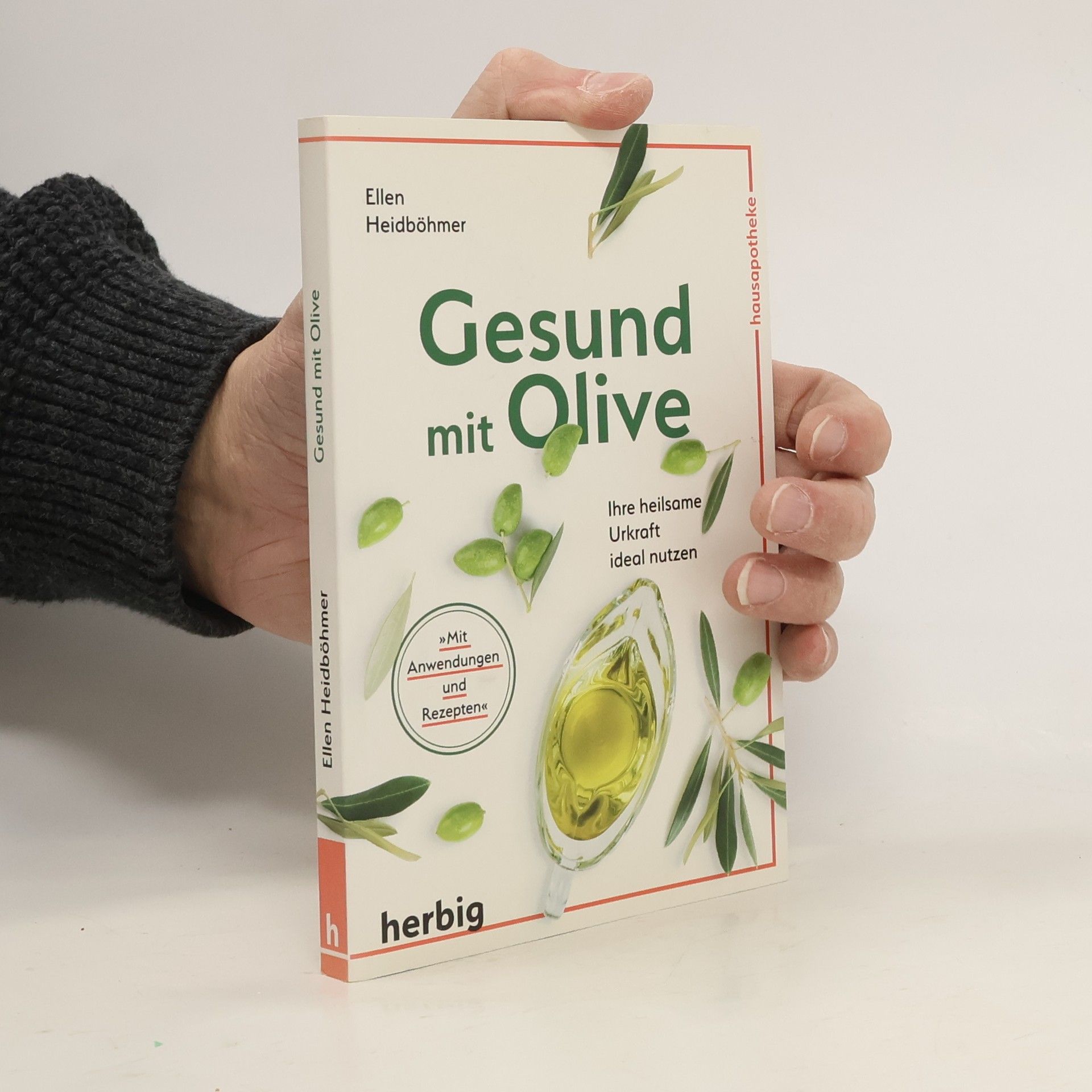 Ellen Heidböhmer Gesund mit Olive