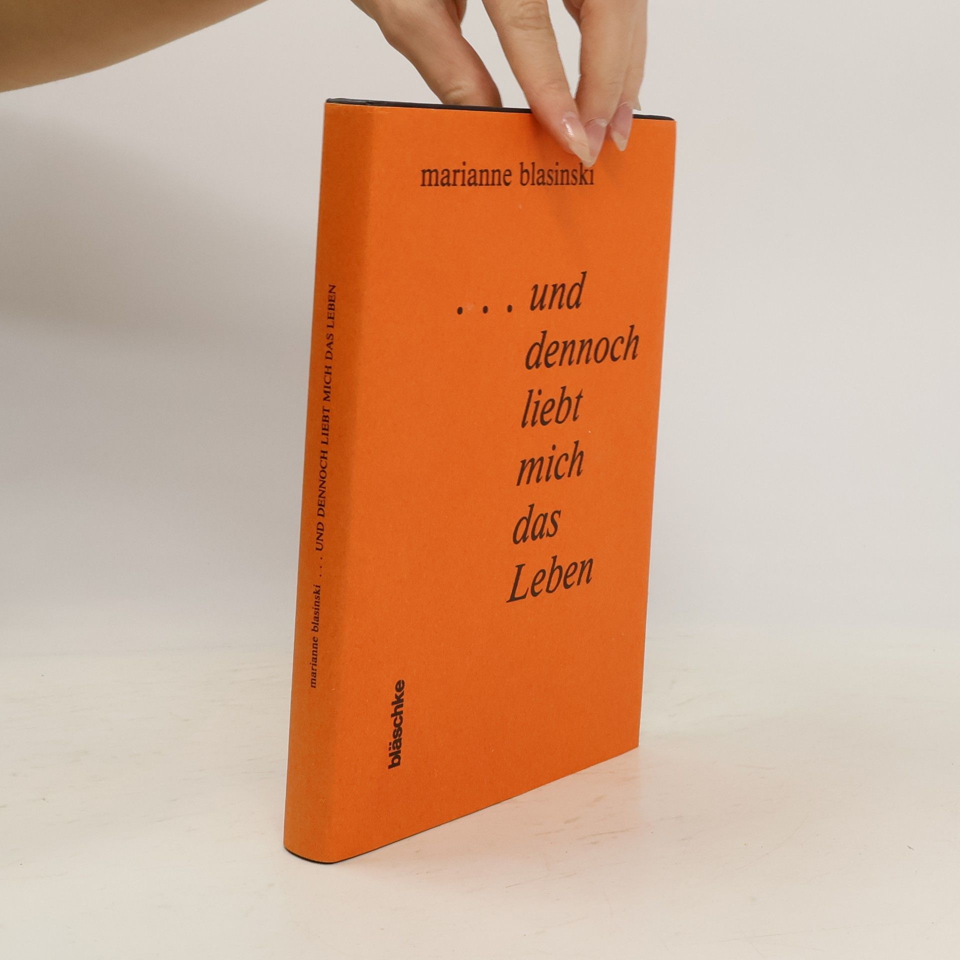 ...und dennoch liebt mich das Leben