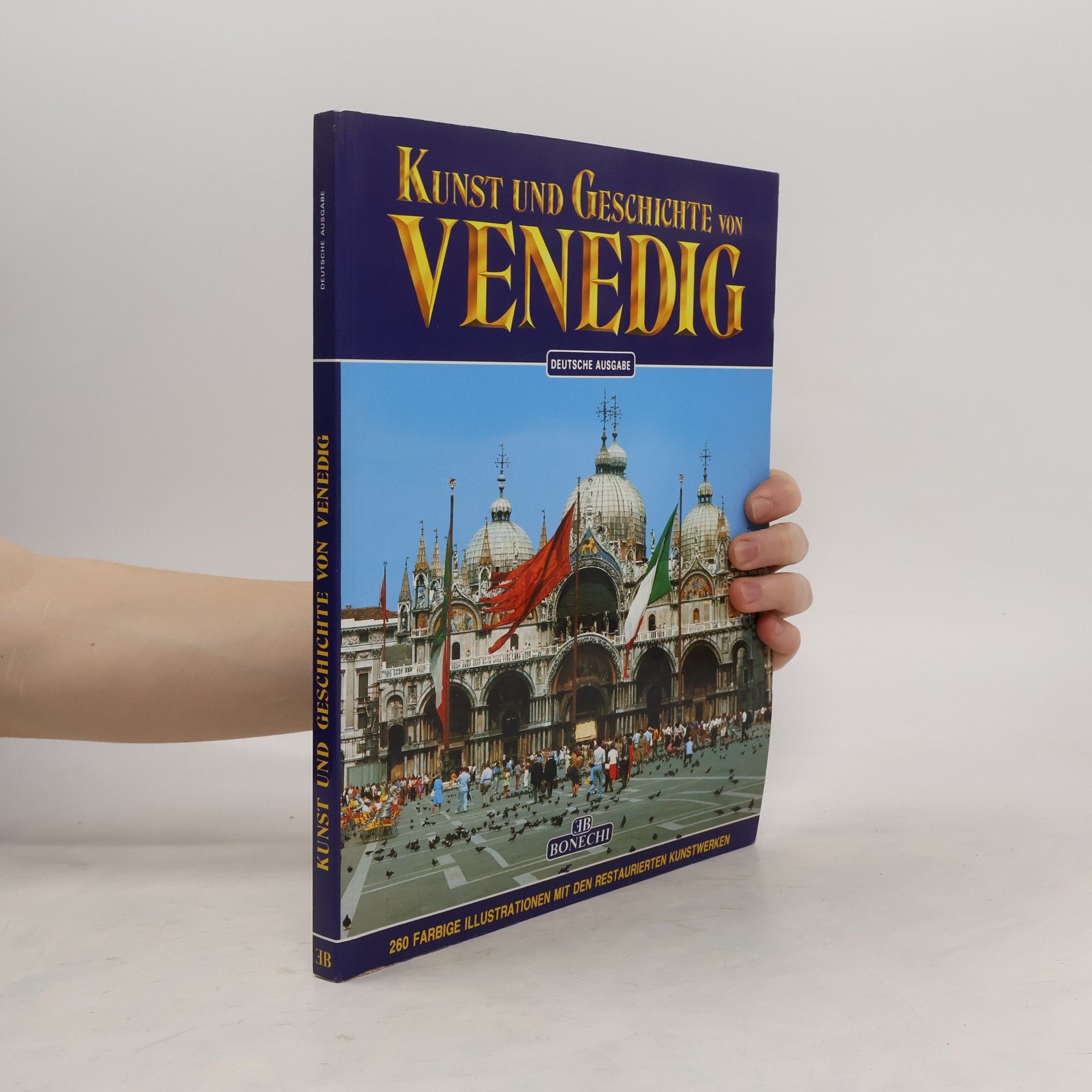 Kolektiv autorů Arte e storia di Venezia. Ediz. tedesca