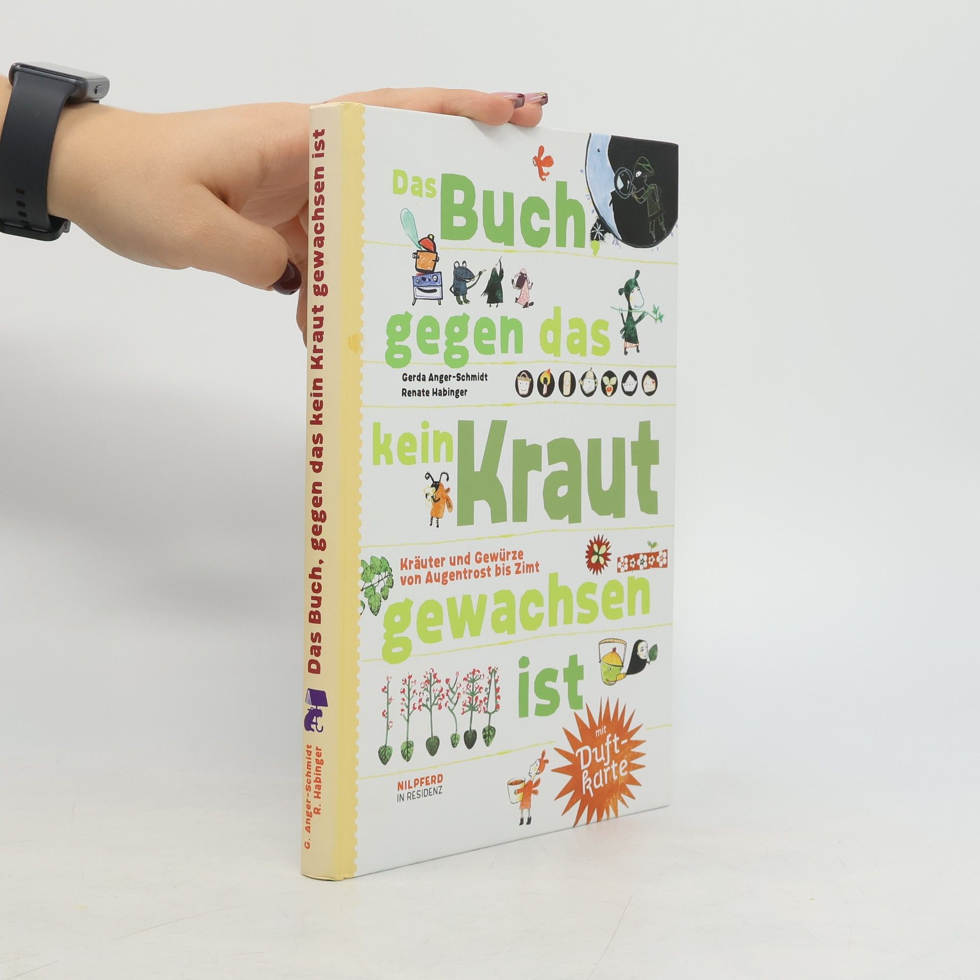 Renate Habinger Das Buch, gegen das kein Kraut gewachsen ist