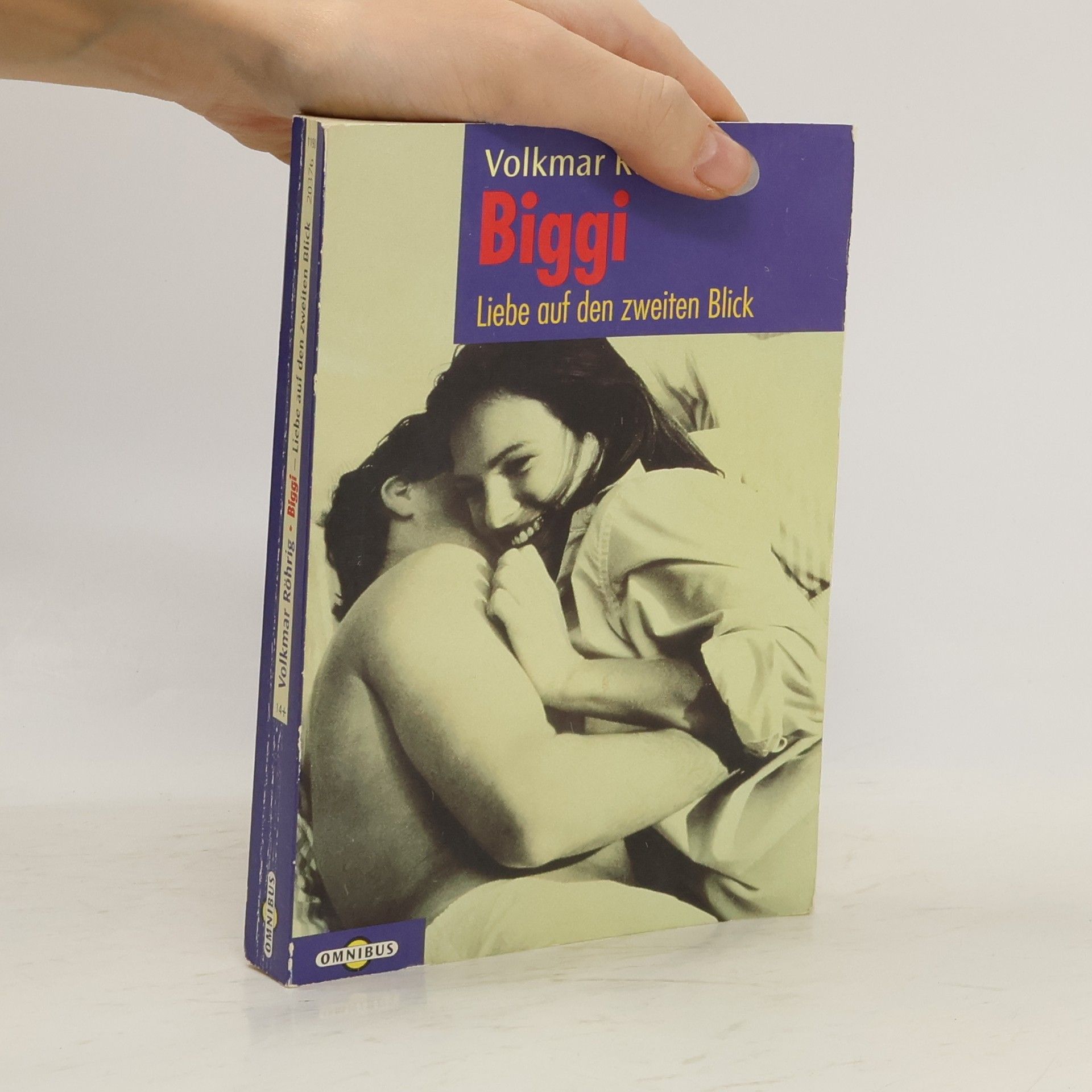 Volkmar Röhrig Biggi - Liebe auf den zweiten Blick