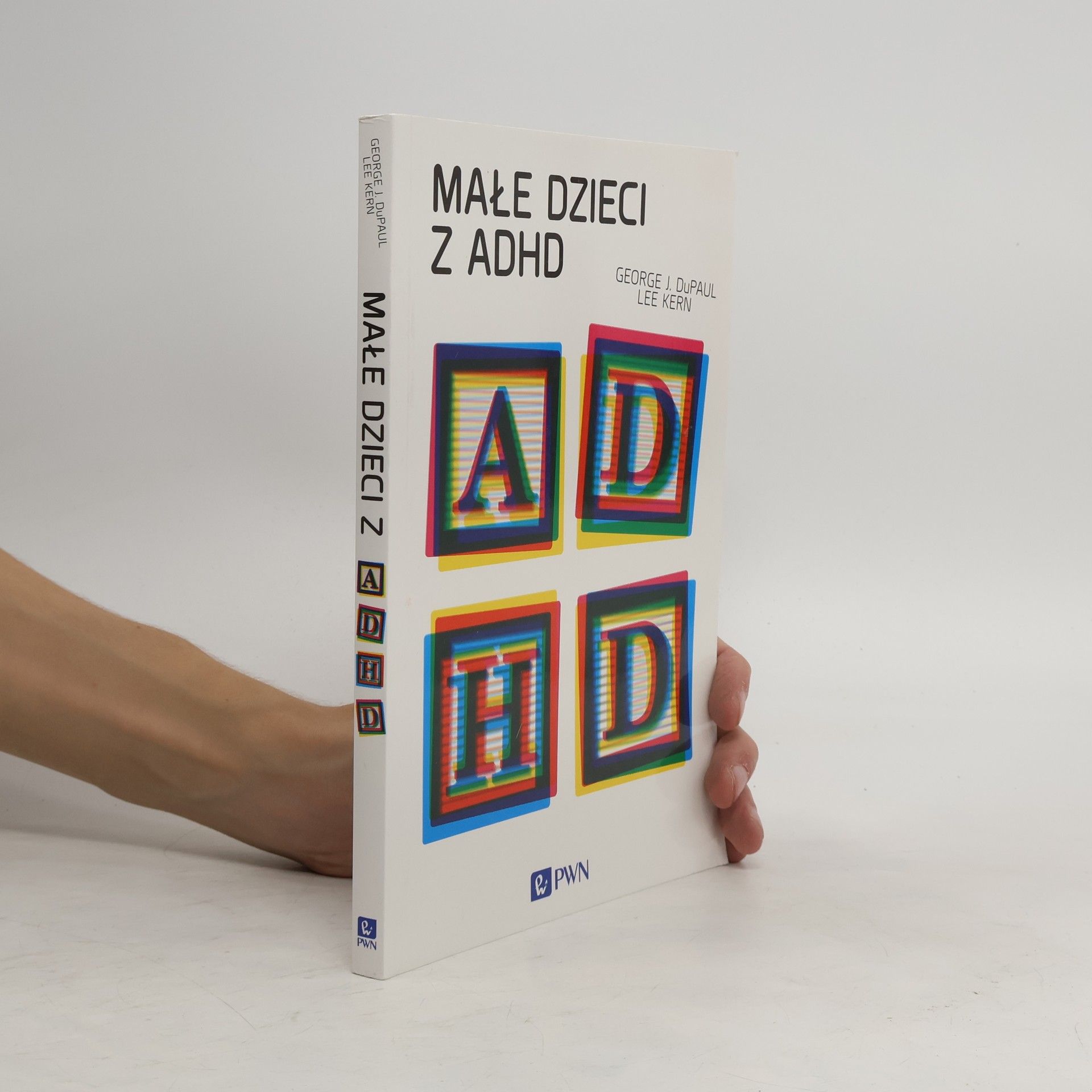 George J. DuPaul Małe dzieci z ADHD