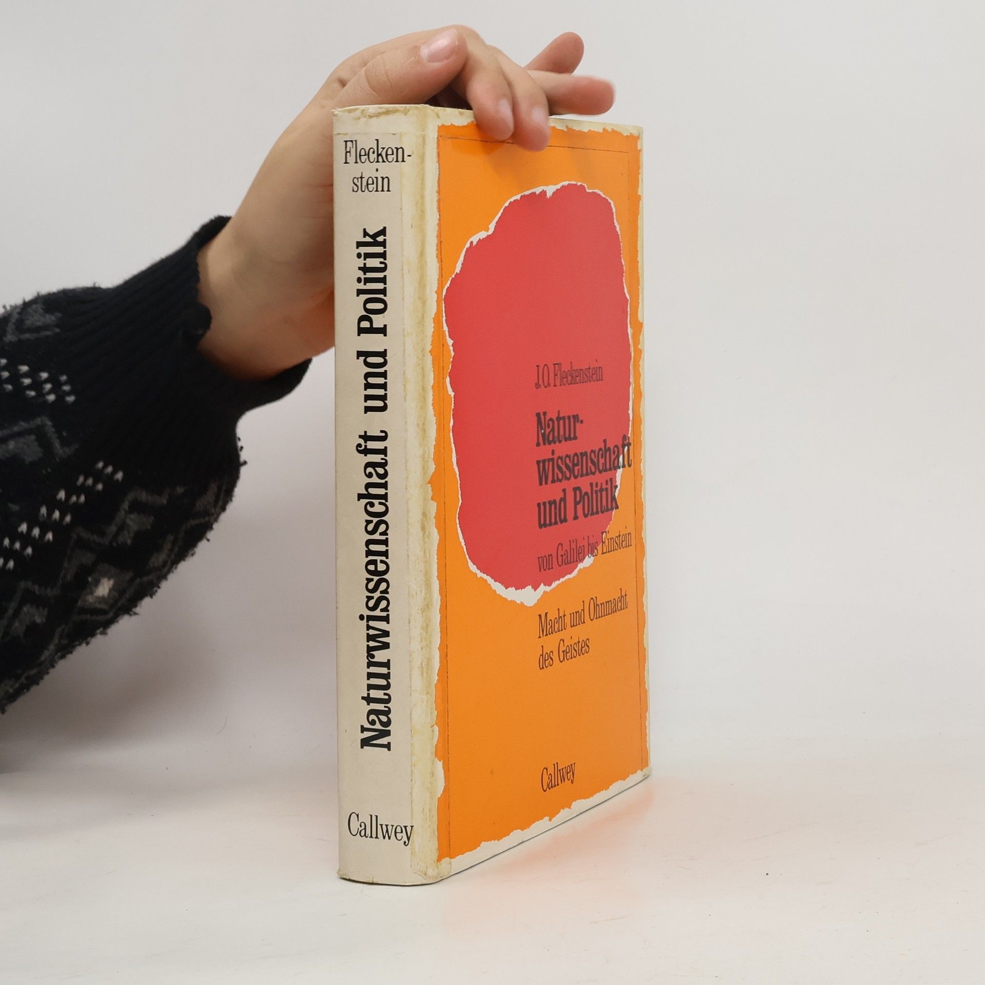Joachim Otto Fleckenstein Naturwissenschaft und Politik