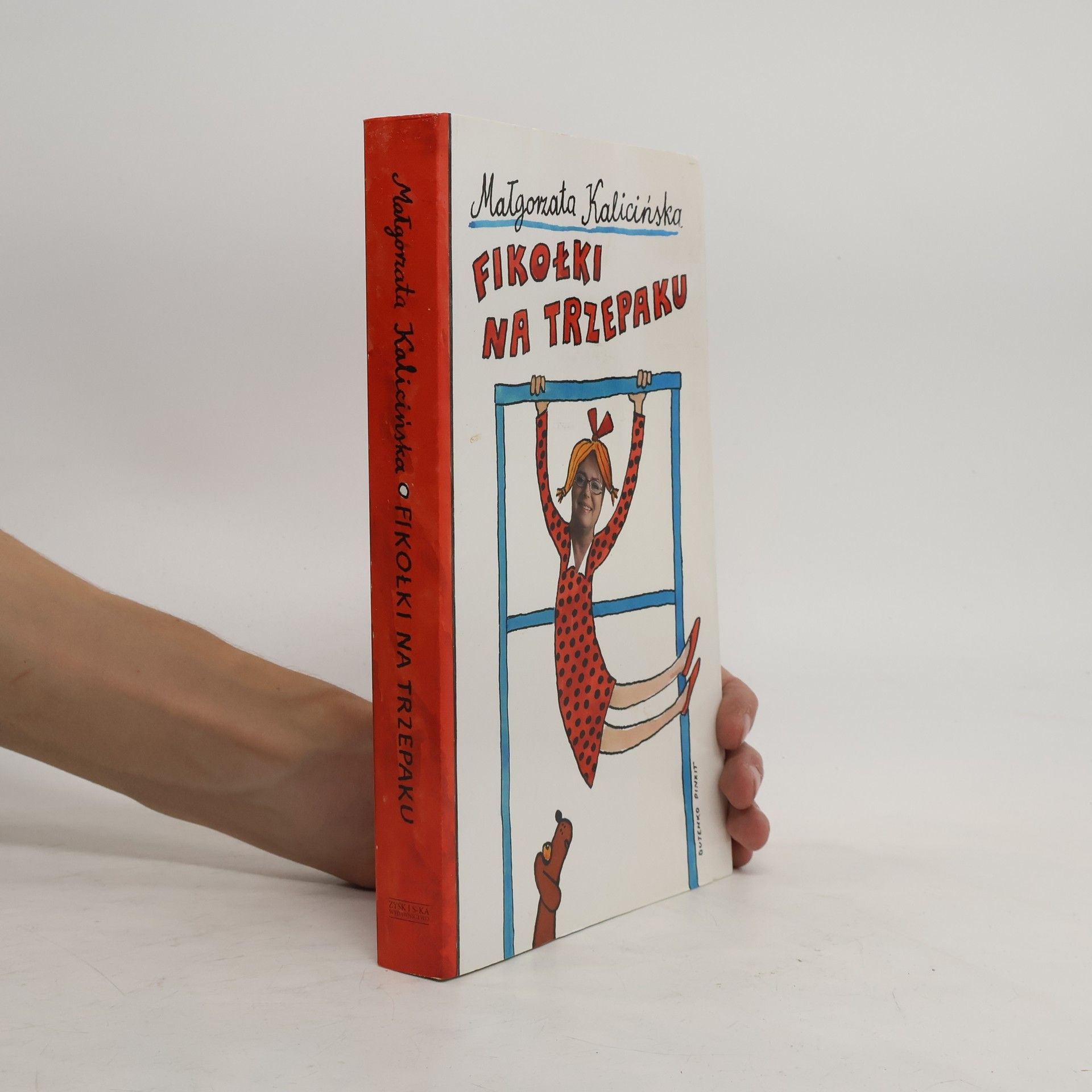 Kalicińska Małgorzata Fikołki na trzepaku