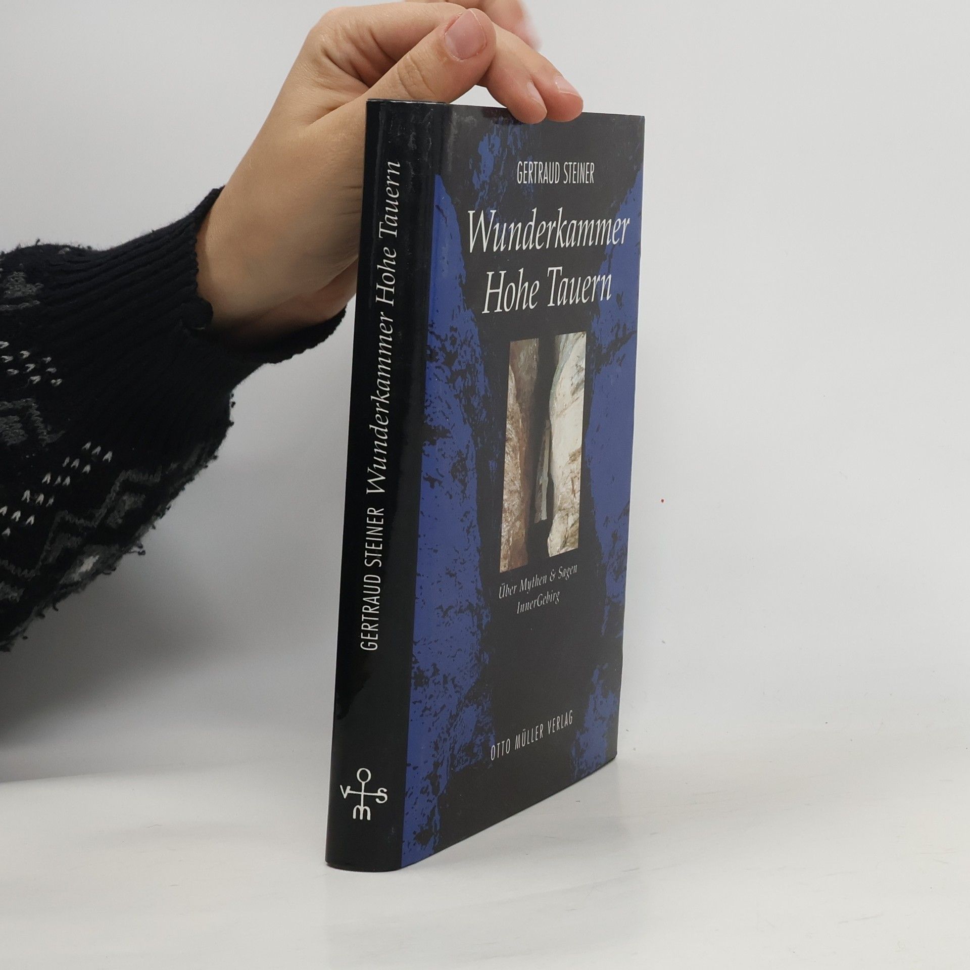 Gertraud Steiner Wunderkammer Hohe Tauern