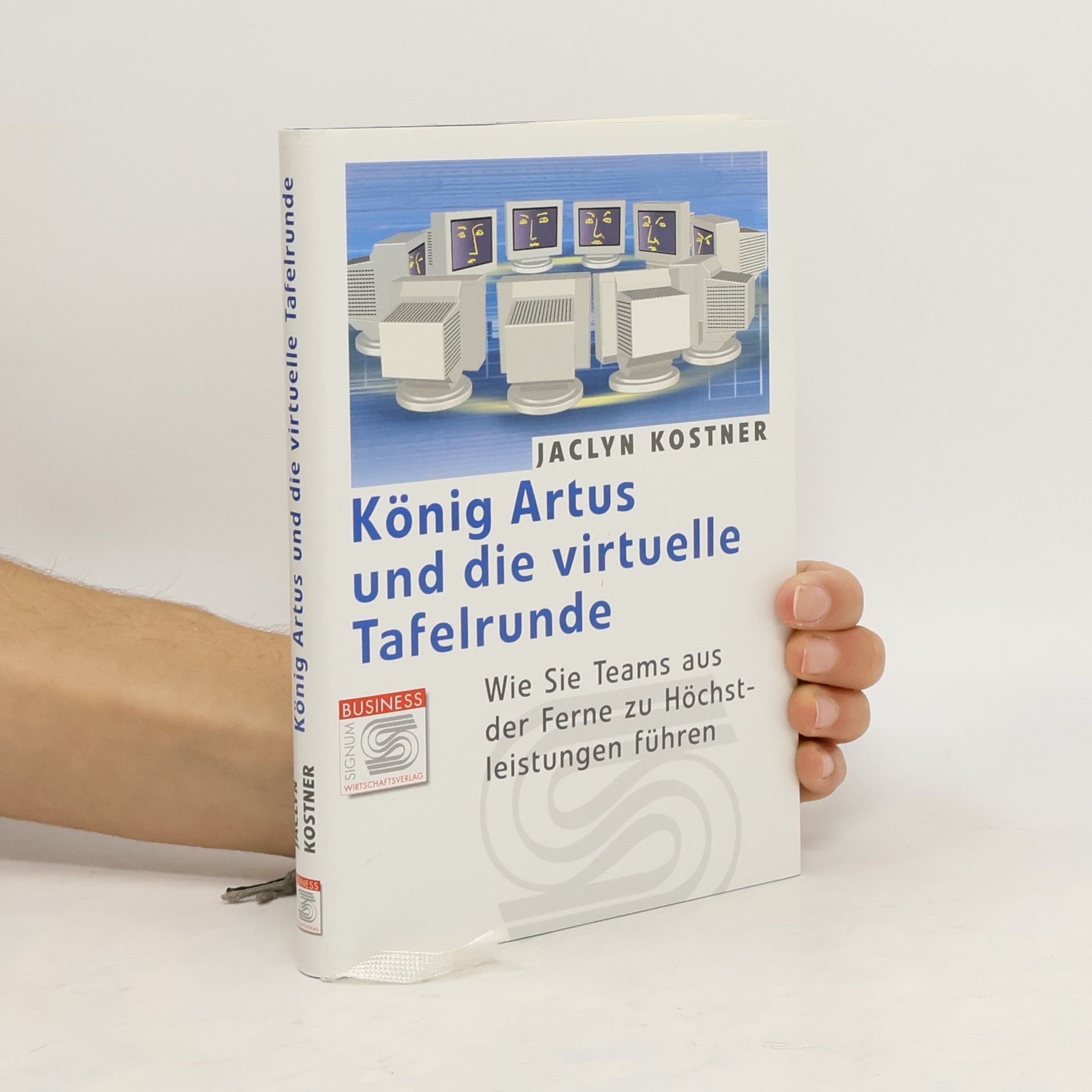 Jaclyn Kostner König Artus und die virtuelle Tafelrunde