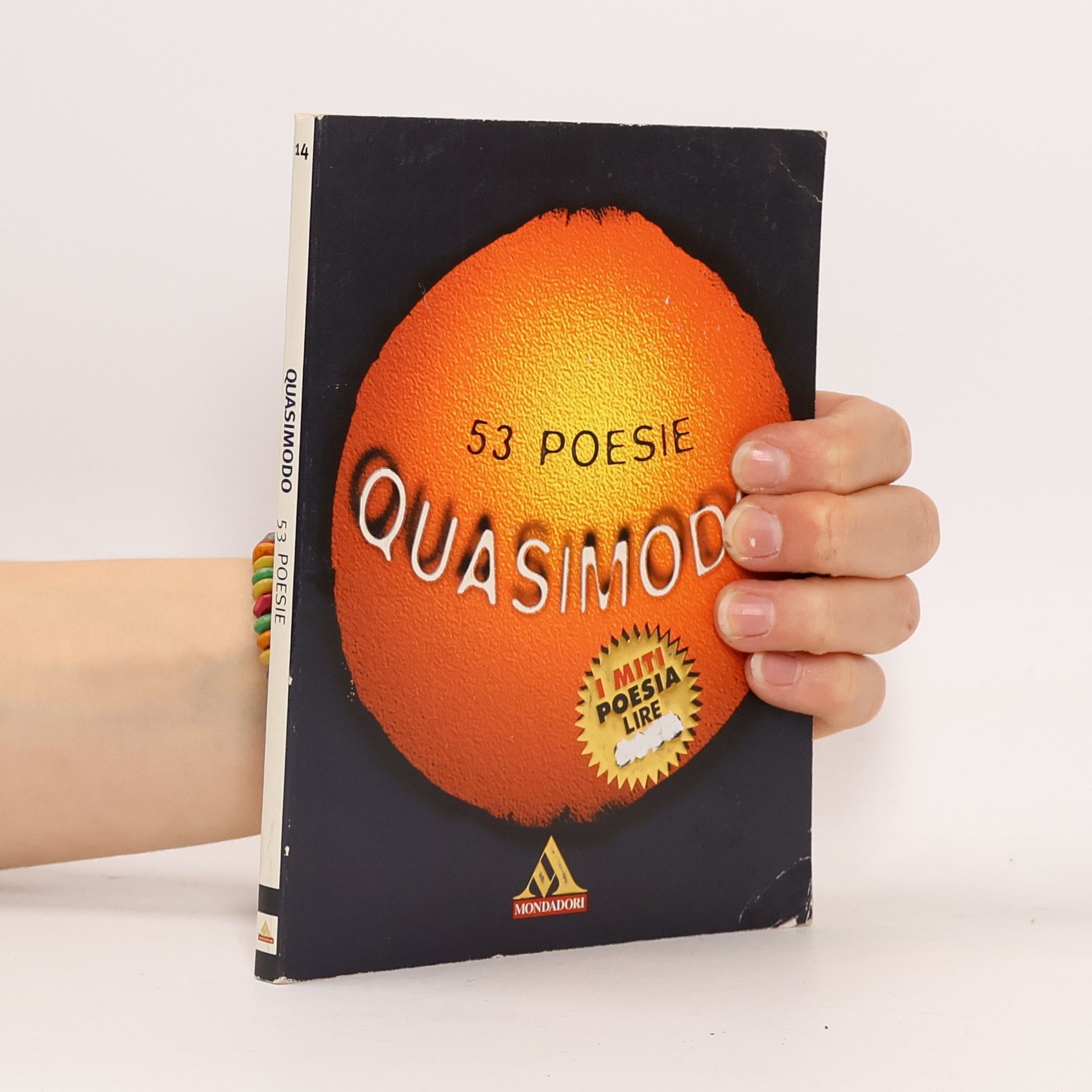 Salvatore Quasimodo I Miti Poesia - 14: 53 poesie