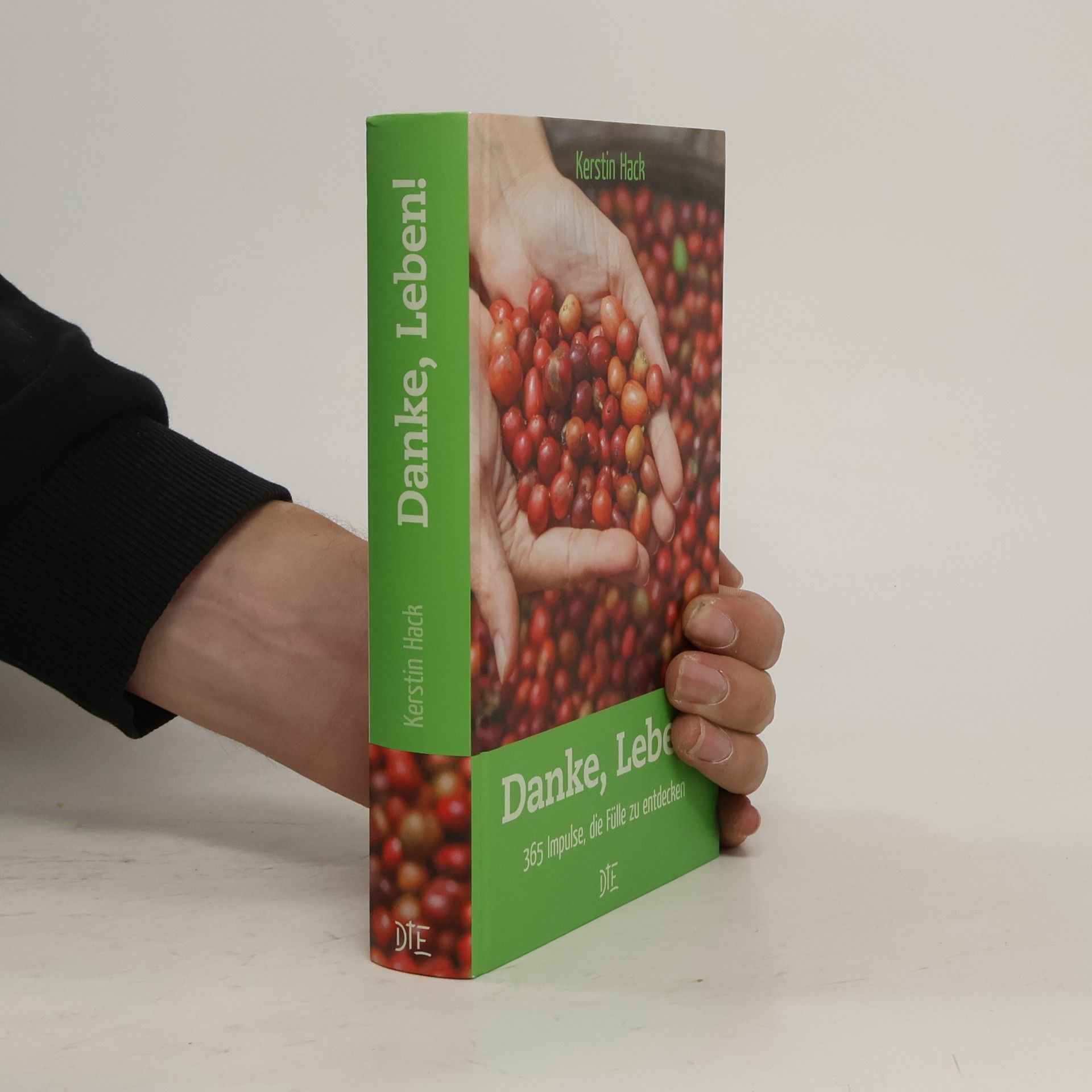 Danke, Leben. 365 Impulse, die Fülle zu entdecken - Andachtsbuch