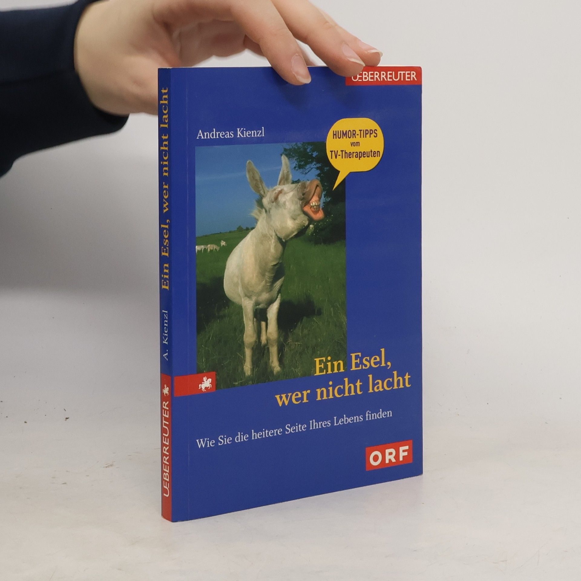 Andreas Kienzl Ein Esel, wer nicht lacht