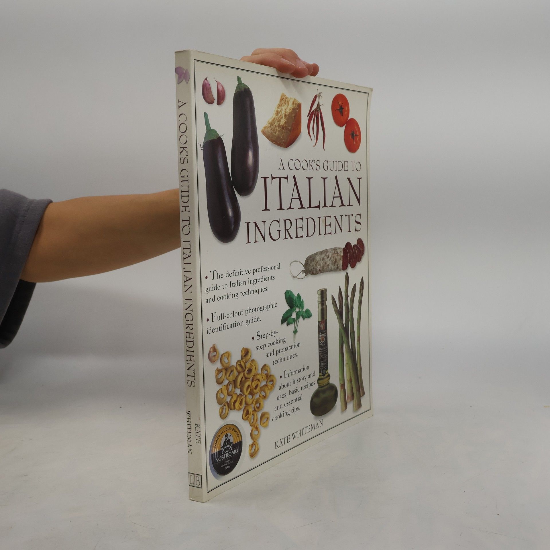 Kate Whiteman Cook's Guide to Italian Ingredients