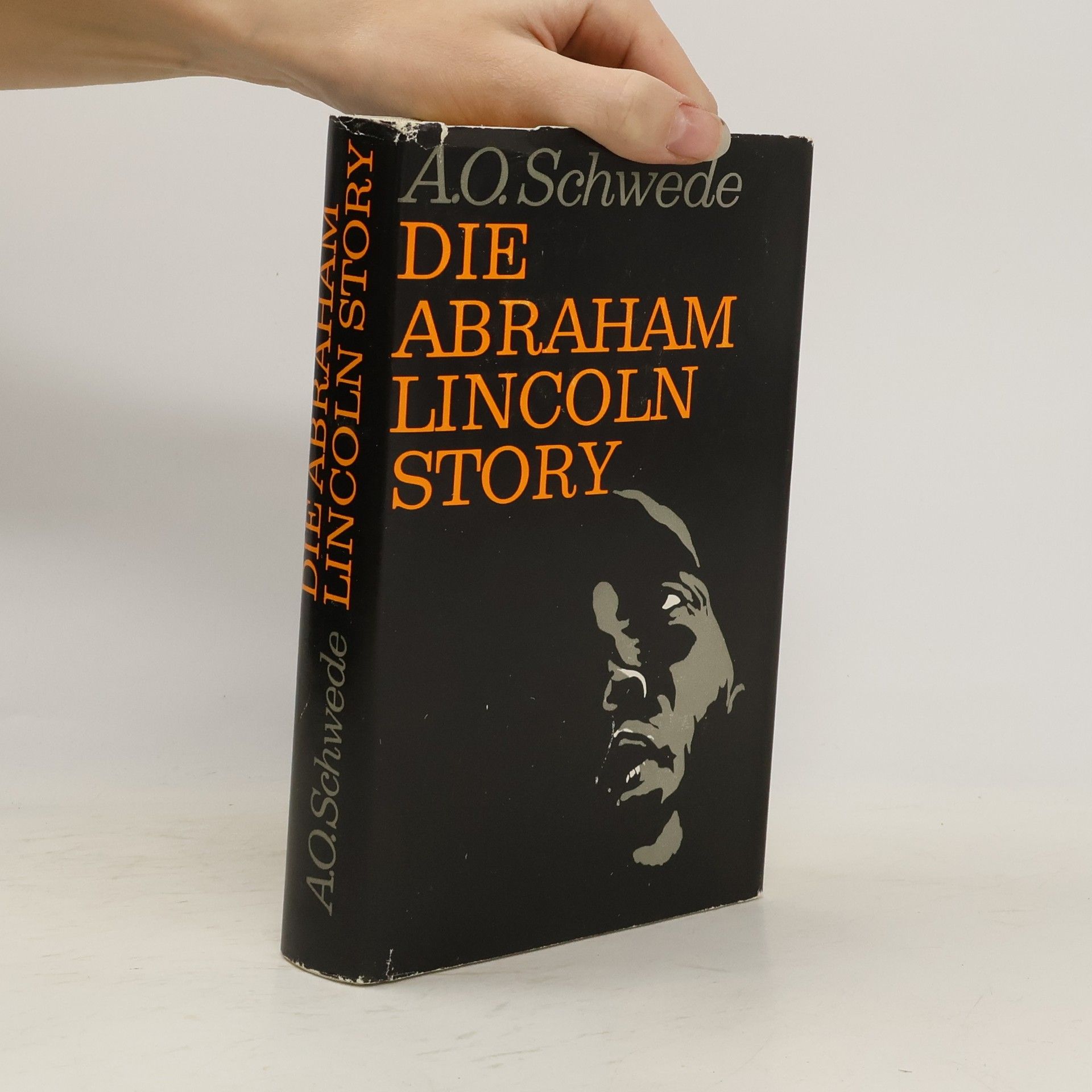 Alfred Otto Schwede Die Abraham Lincoln Story