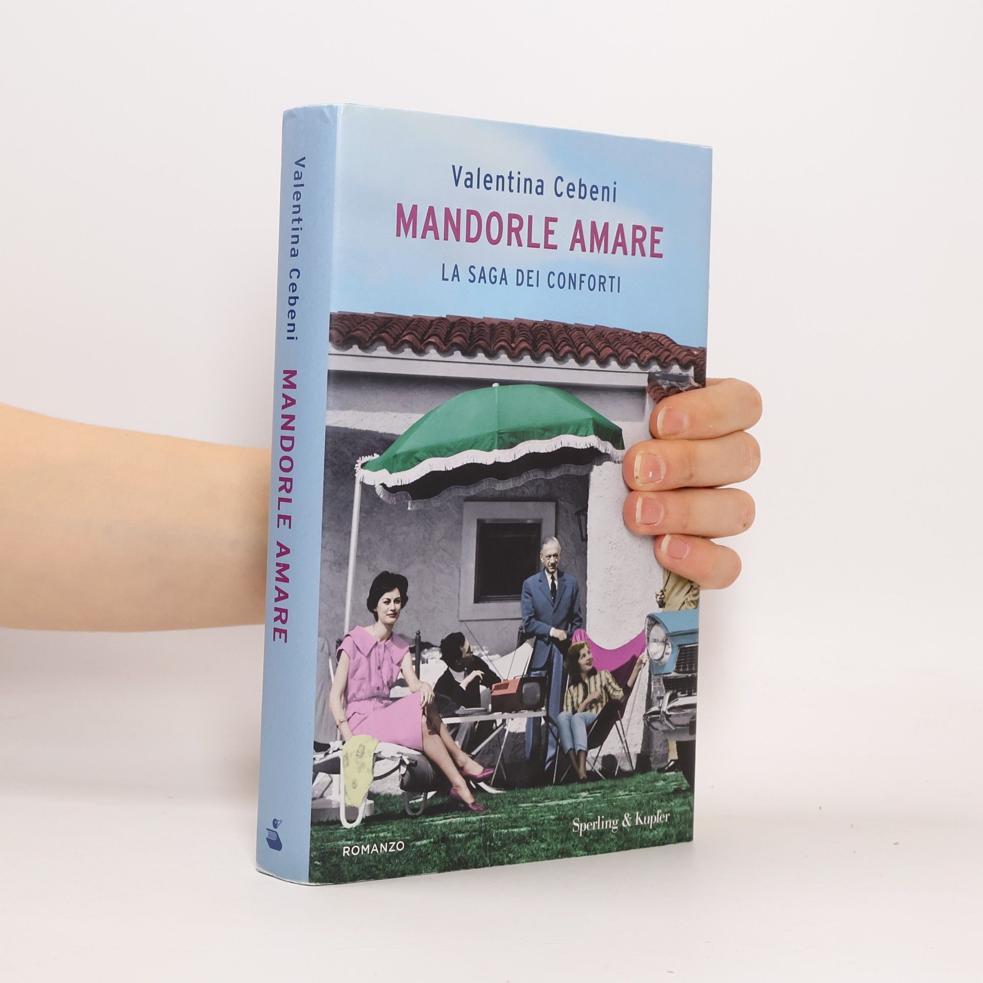 Valentina Cebeni Mandorle amare. La saga dei Conforti