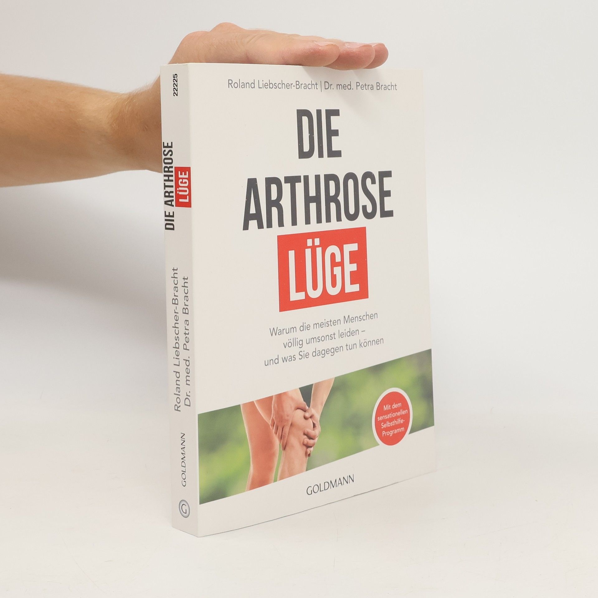 Die Arthrose Lüge