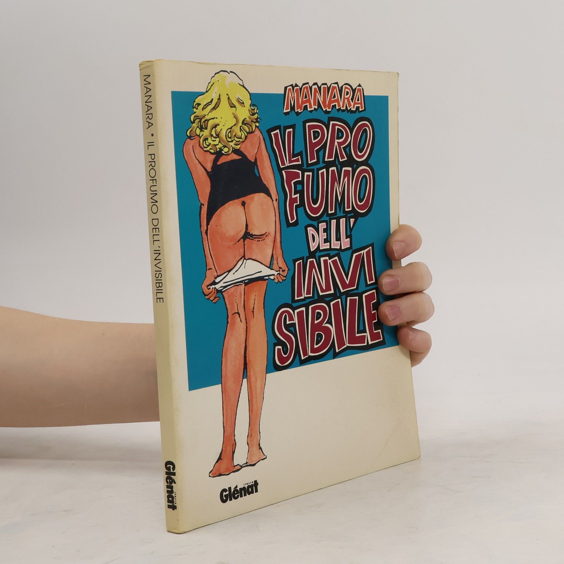 Milo Manara Il profumo dell'invisibile