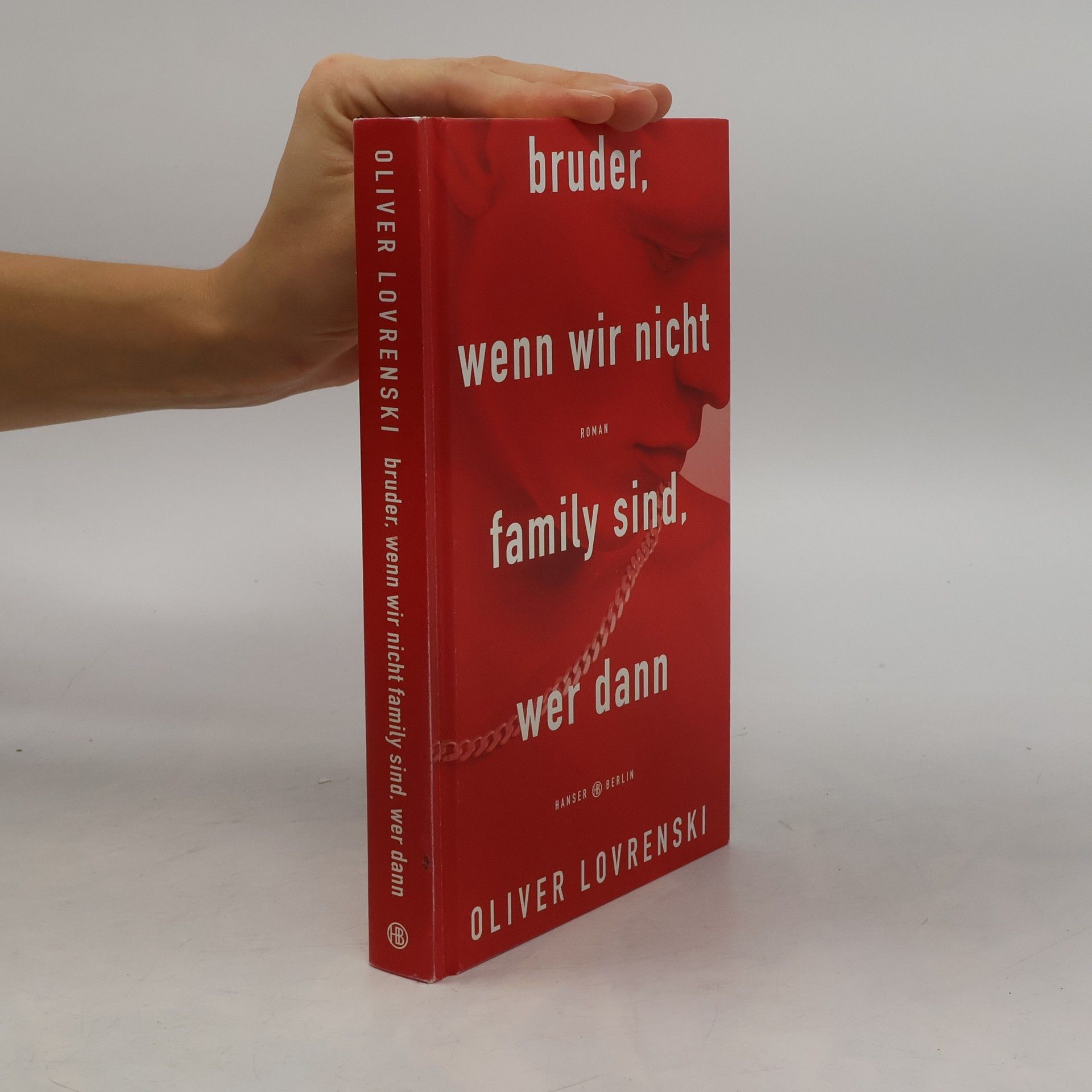 Oliver Lovrenski Bruder, wenn wir nicht Family sind, wer dann