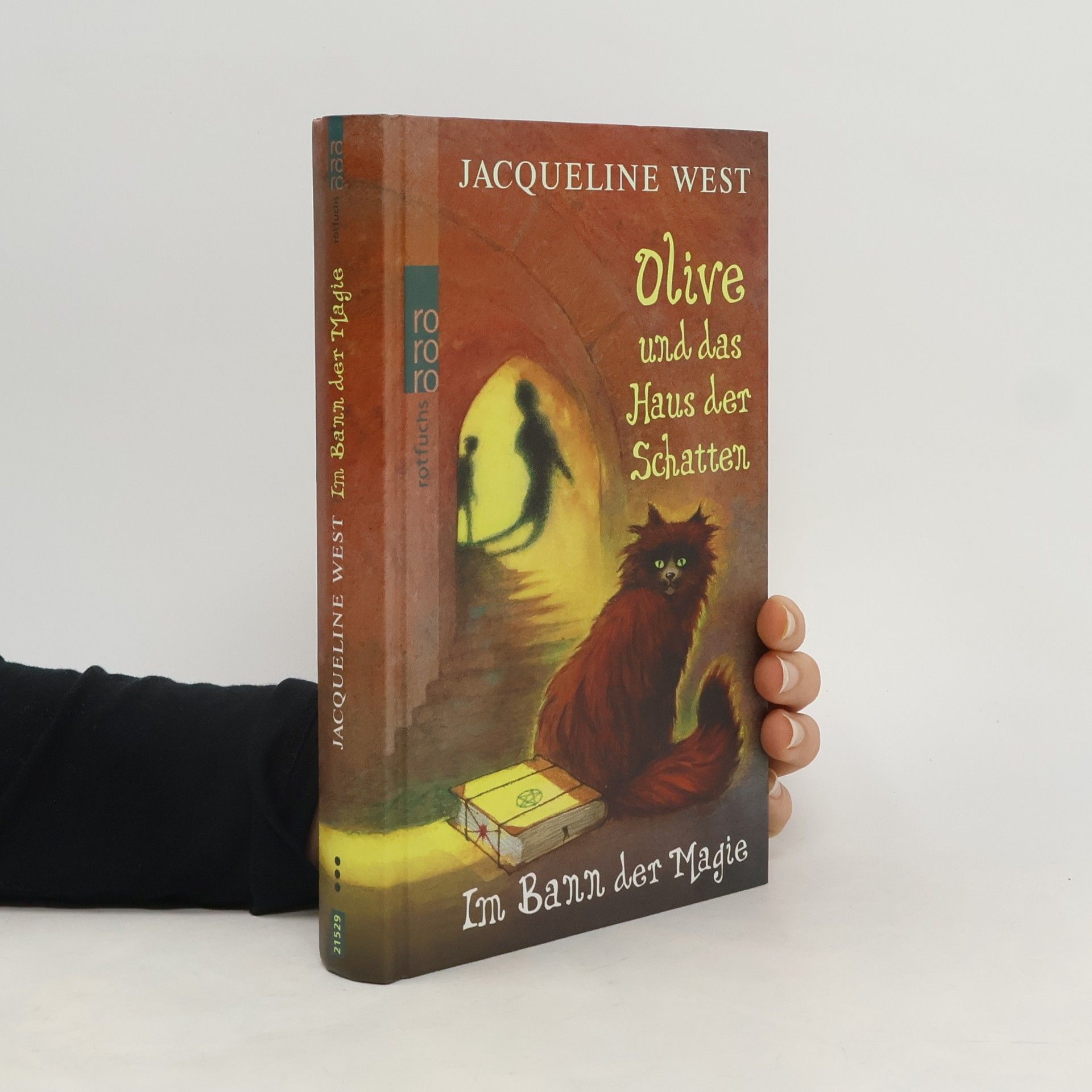 Jacqueline West Olive und das Haus der Schatten. Im Bann der Magie