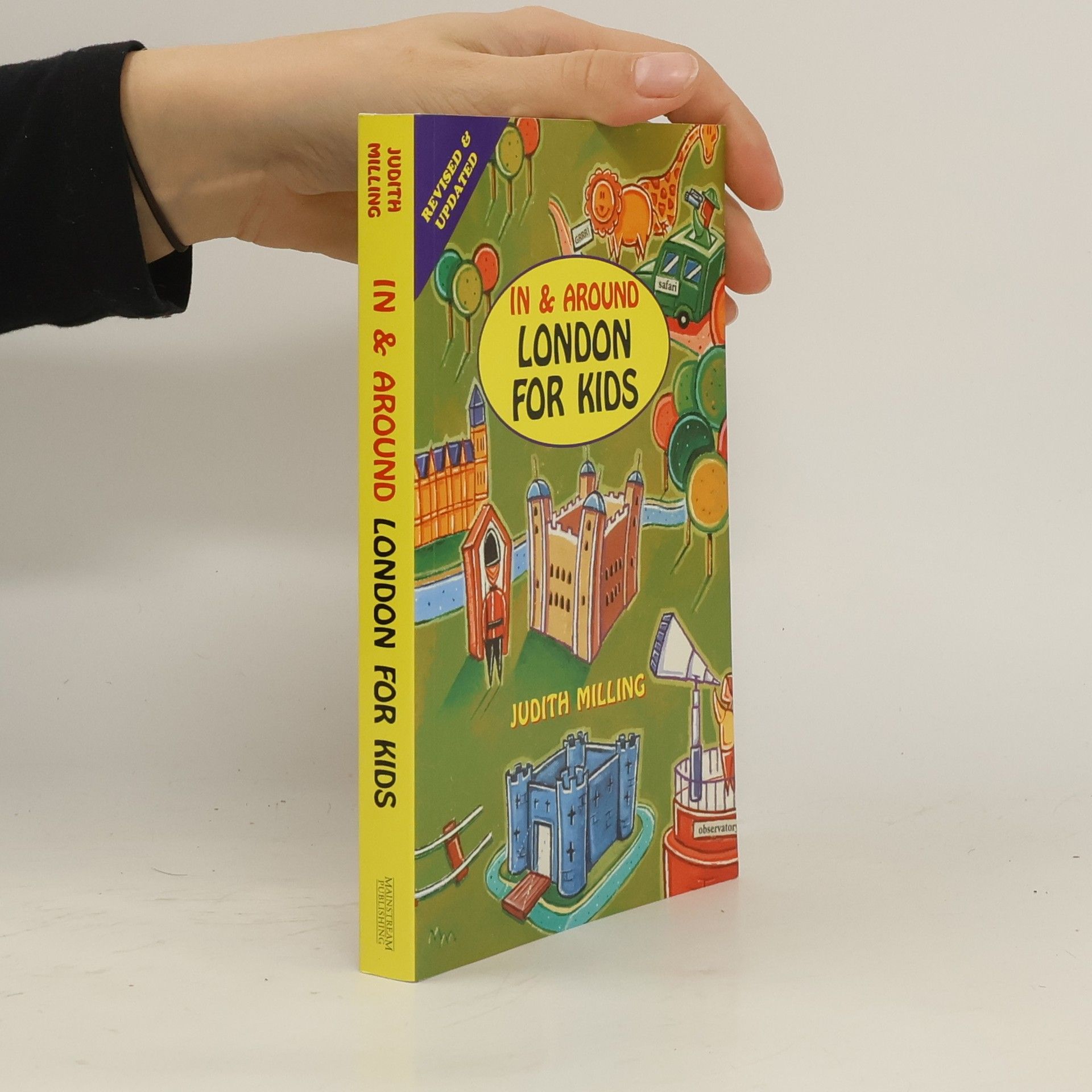 Judith Milling In and Around London for Kids: Revised & Updated