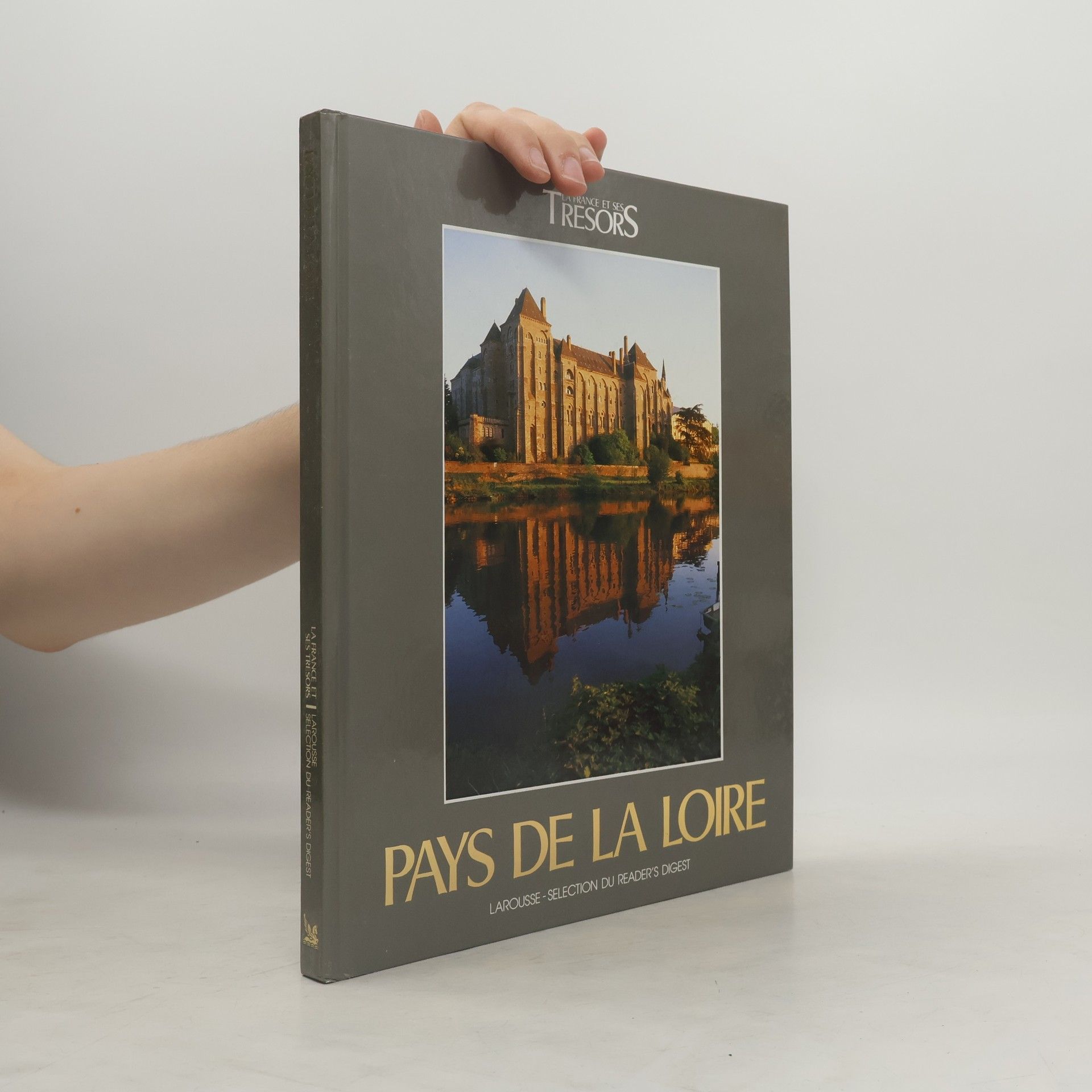 Autorenkollektiv La France et ses Trésors: Pays de la Loire