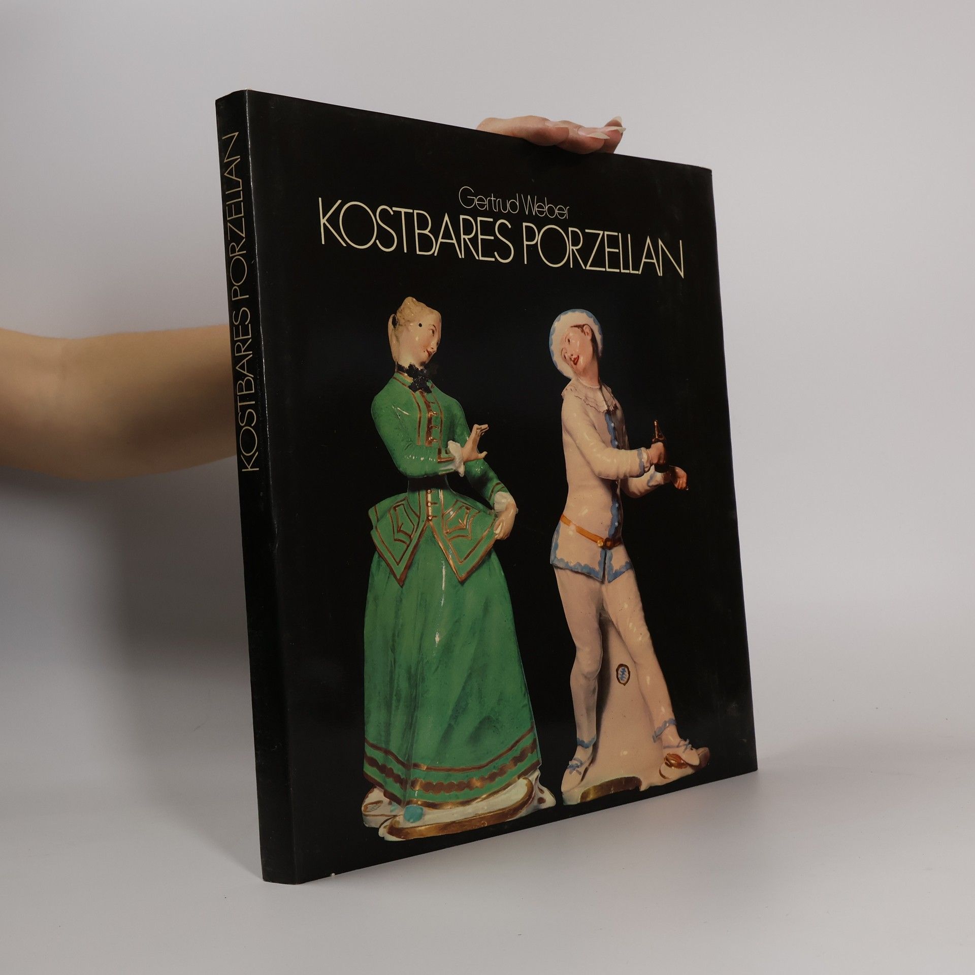 Gertrud Weber Kostbares Porzellan