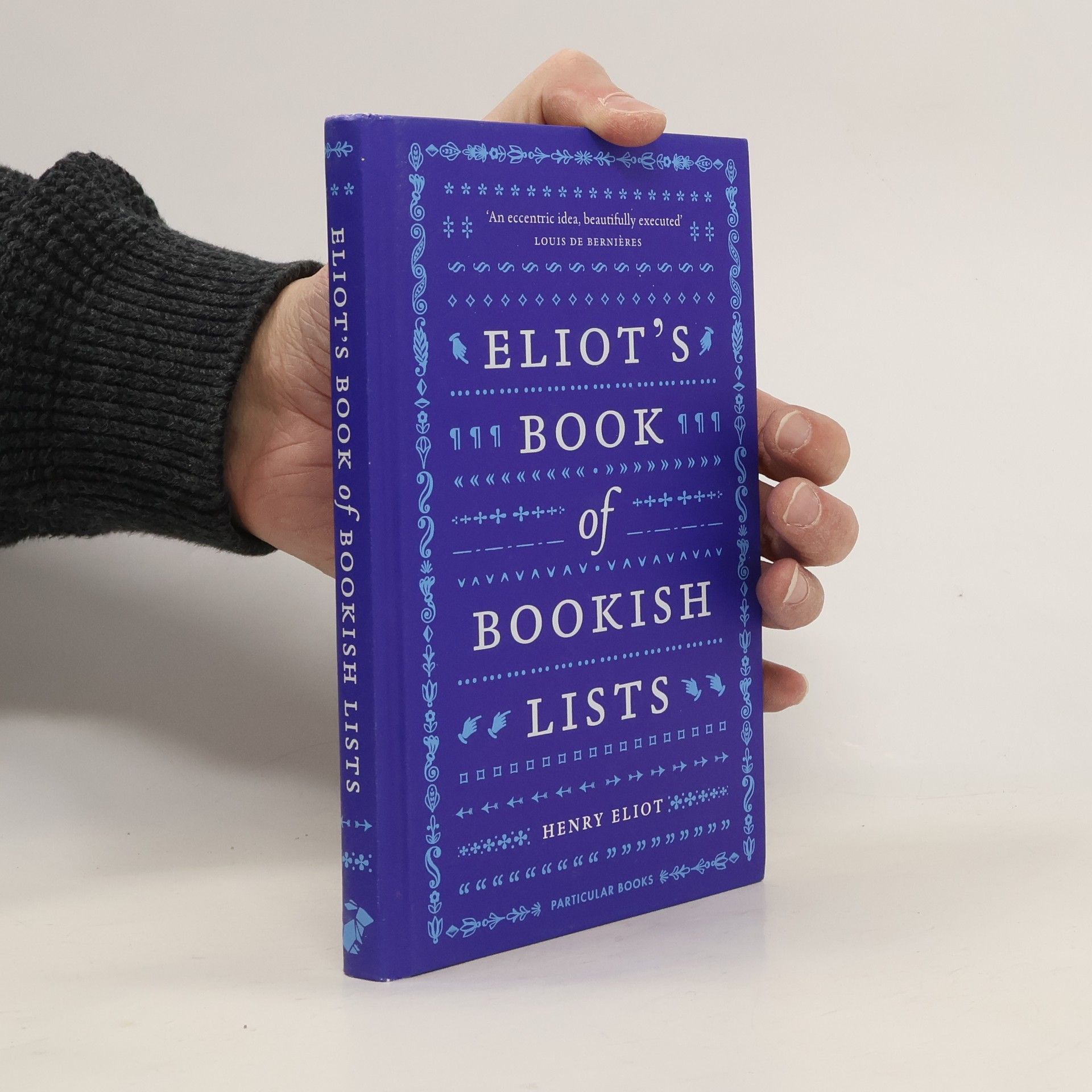 Henry Eliot Eliot's Book of Bookish Lists